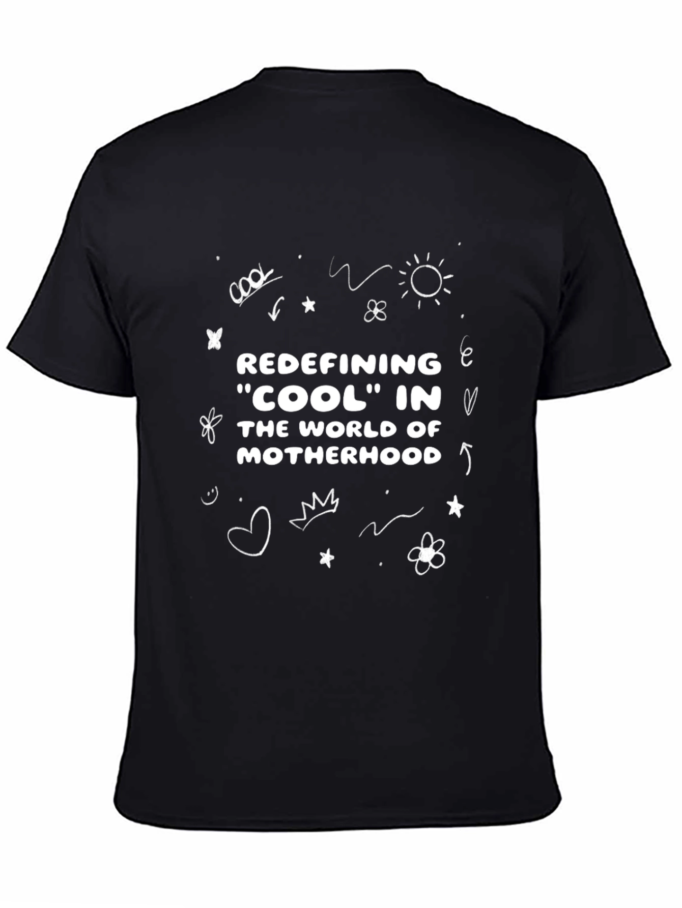 Redefining Cool Motherhood T-Shirt - Black Casual Tee