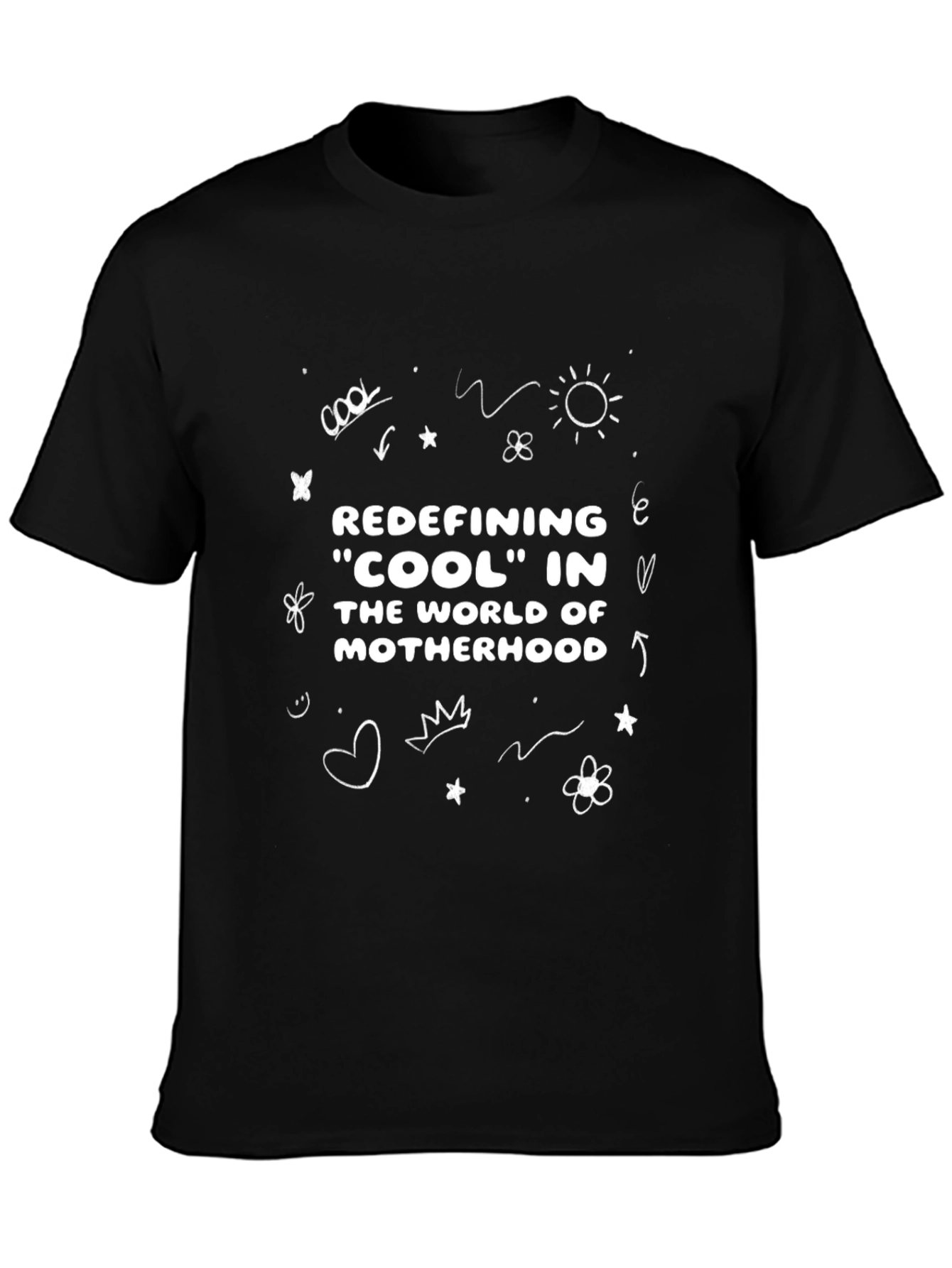 Redefining Cool Motherhood T-Shirt - Black Casual Tee