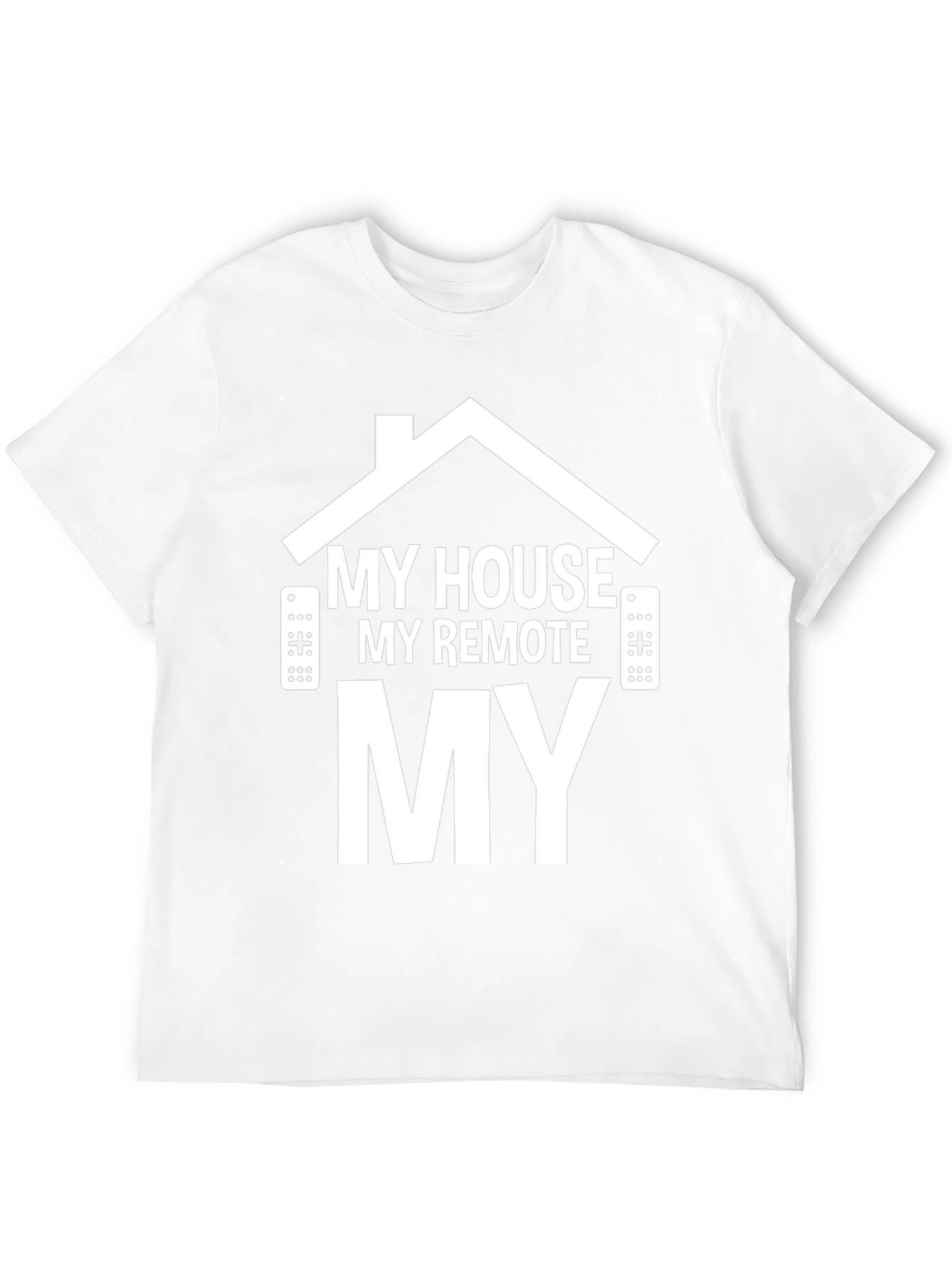 My House My Remote My Rules Black Graphic T-Shirt