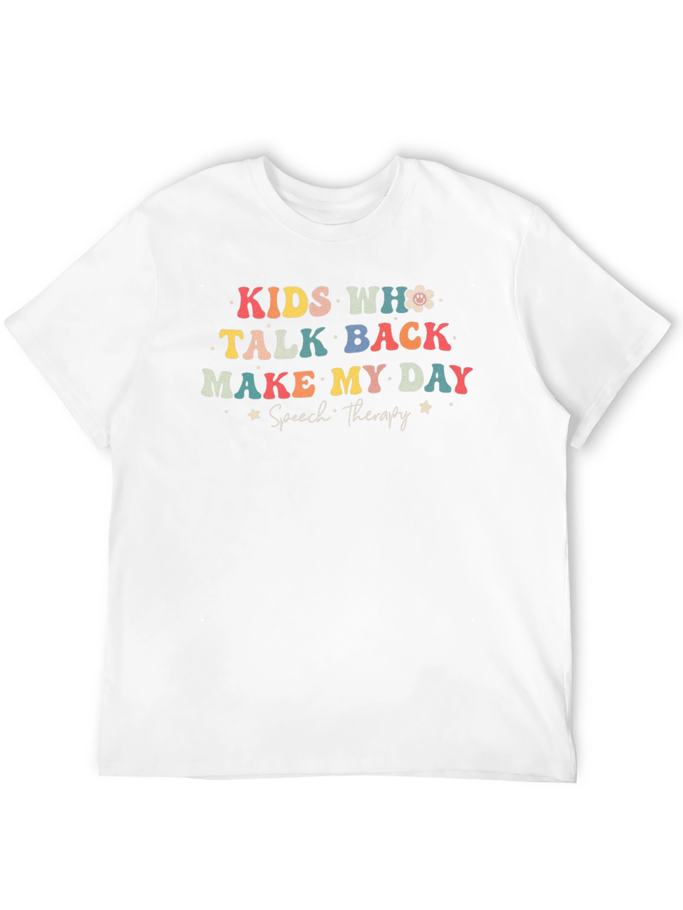 Kids Who Talk Back T-Shirt