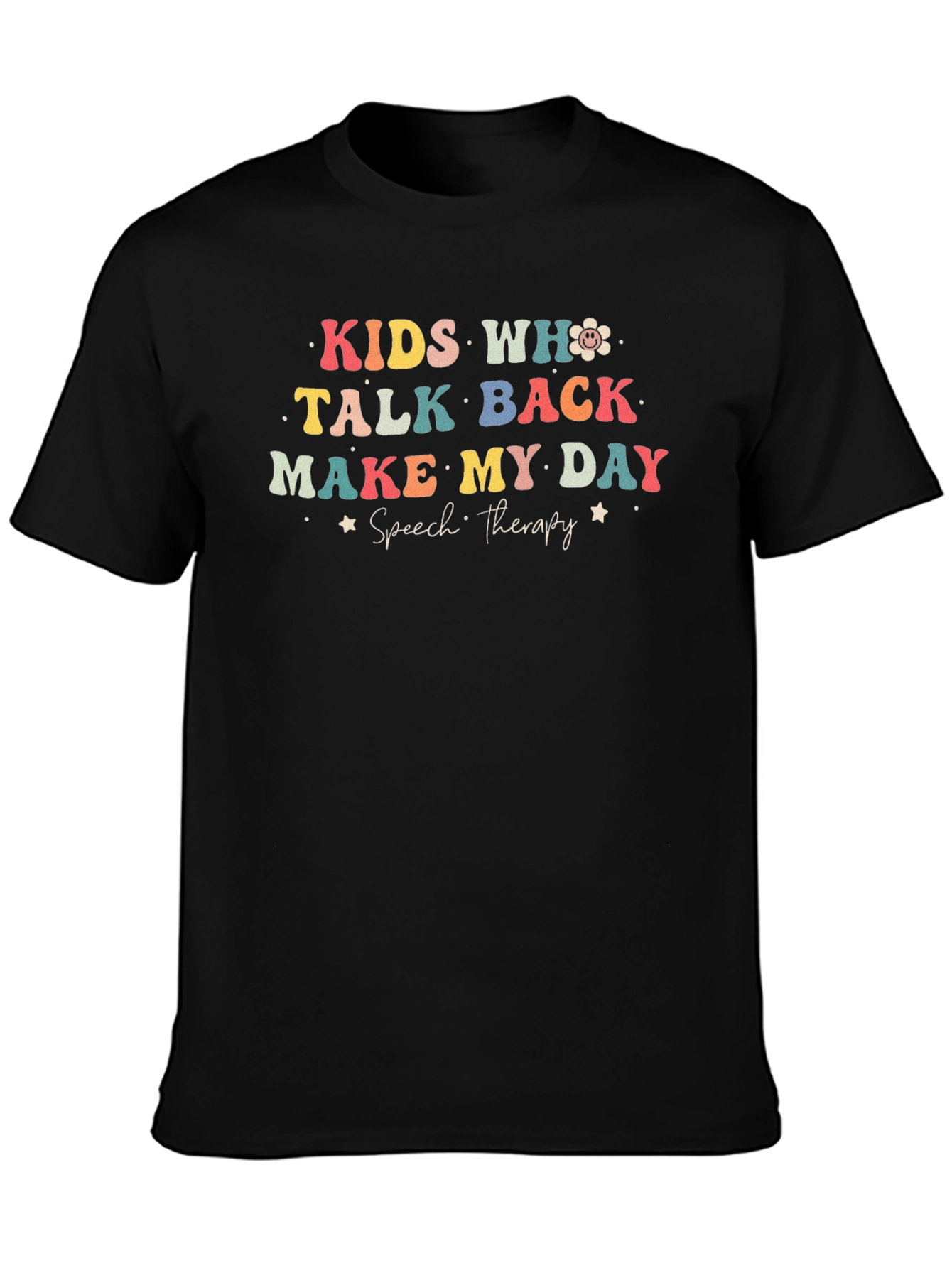 Kids Who Talk Back T-Shirt