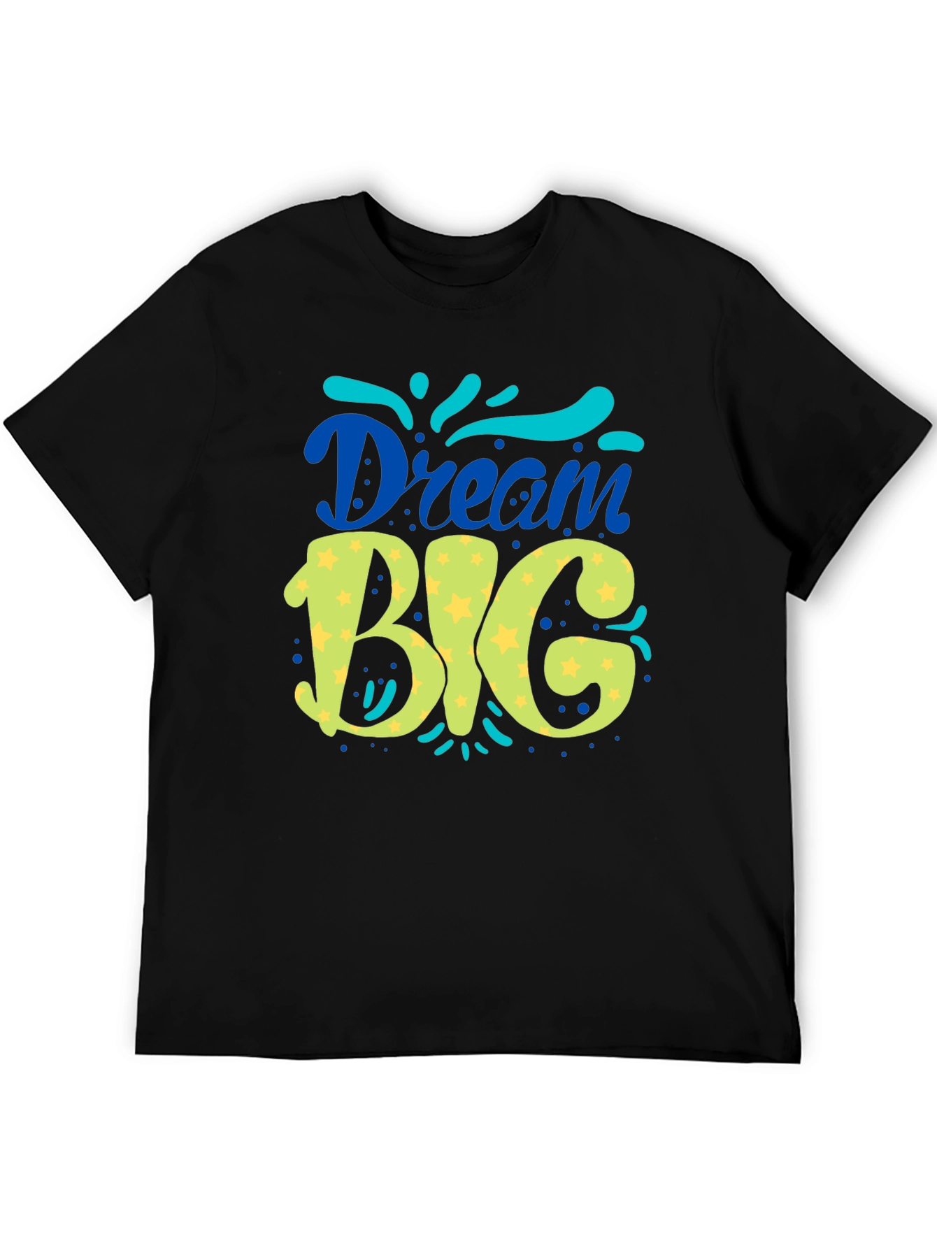 Dream Big Graphic Tee - Black Unisex T-Shirt