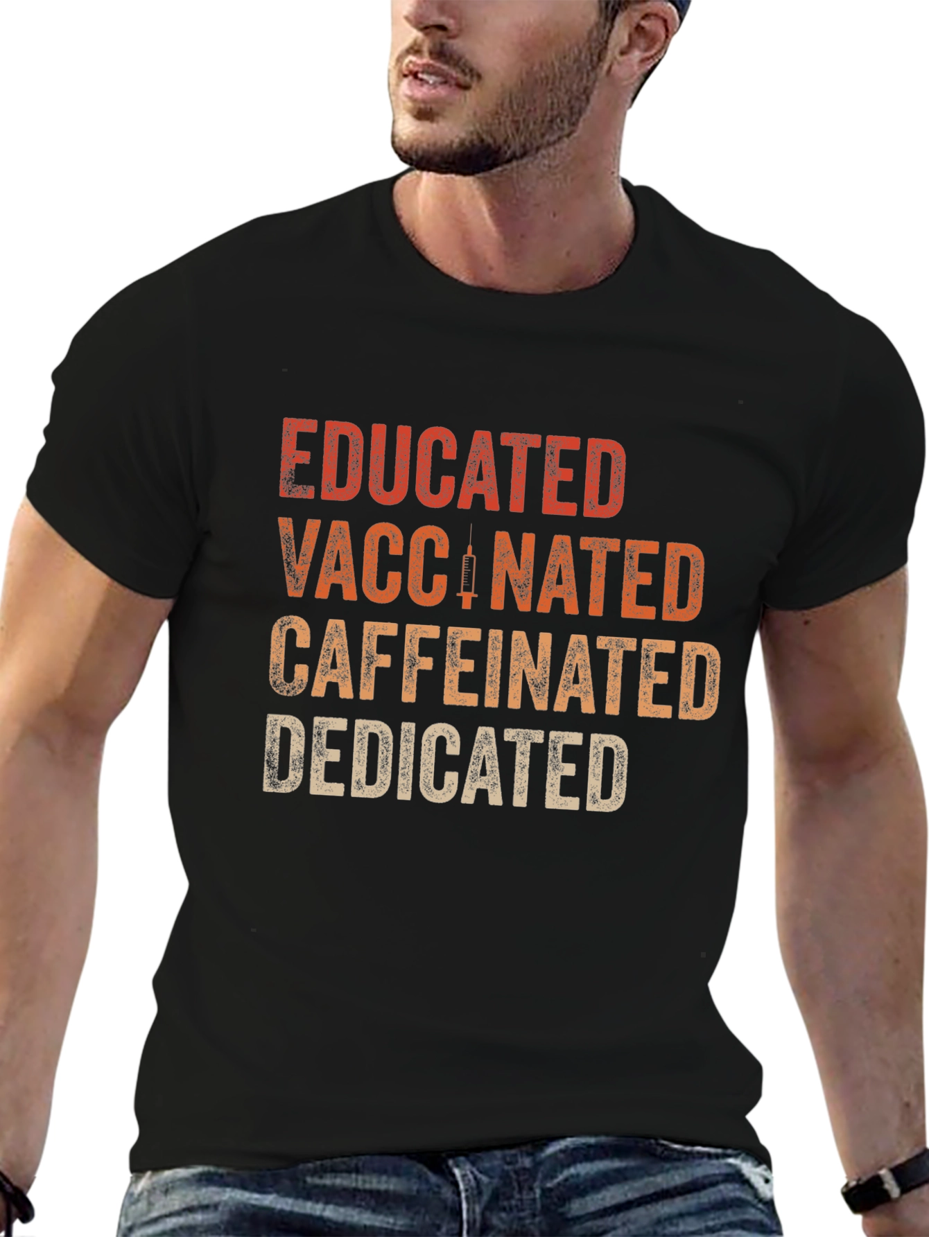 Educated Vaccinated Caffeinated Dedicated T-Shirt