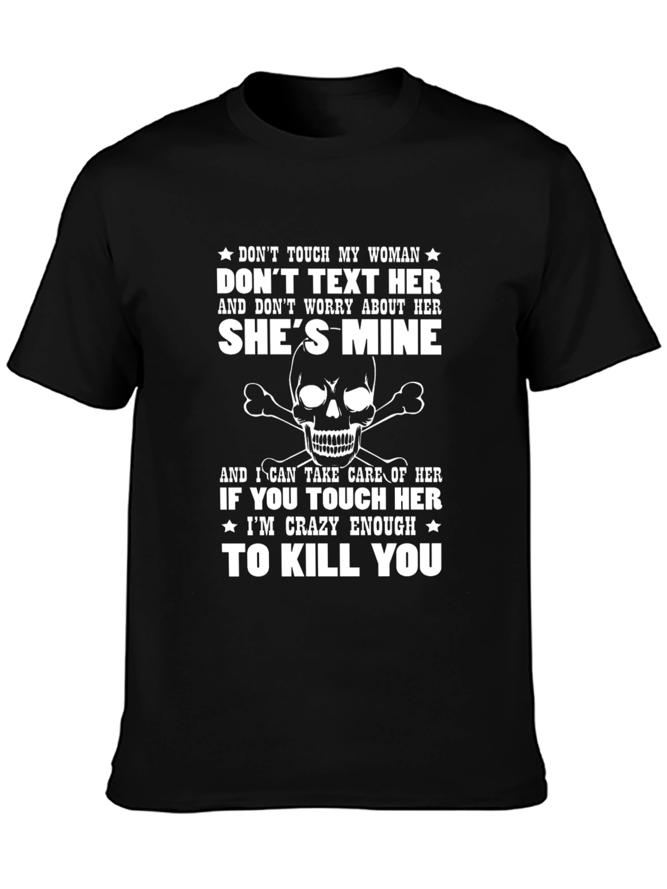 Dont Touch My Woman Graphic Tee