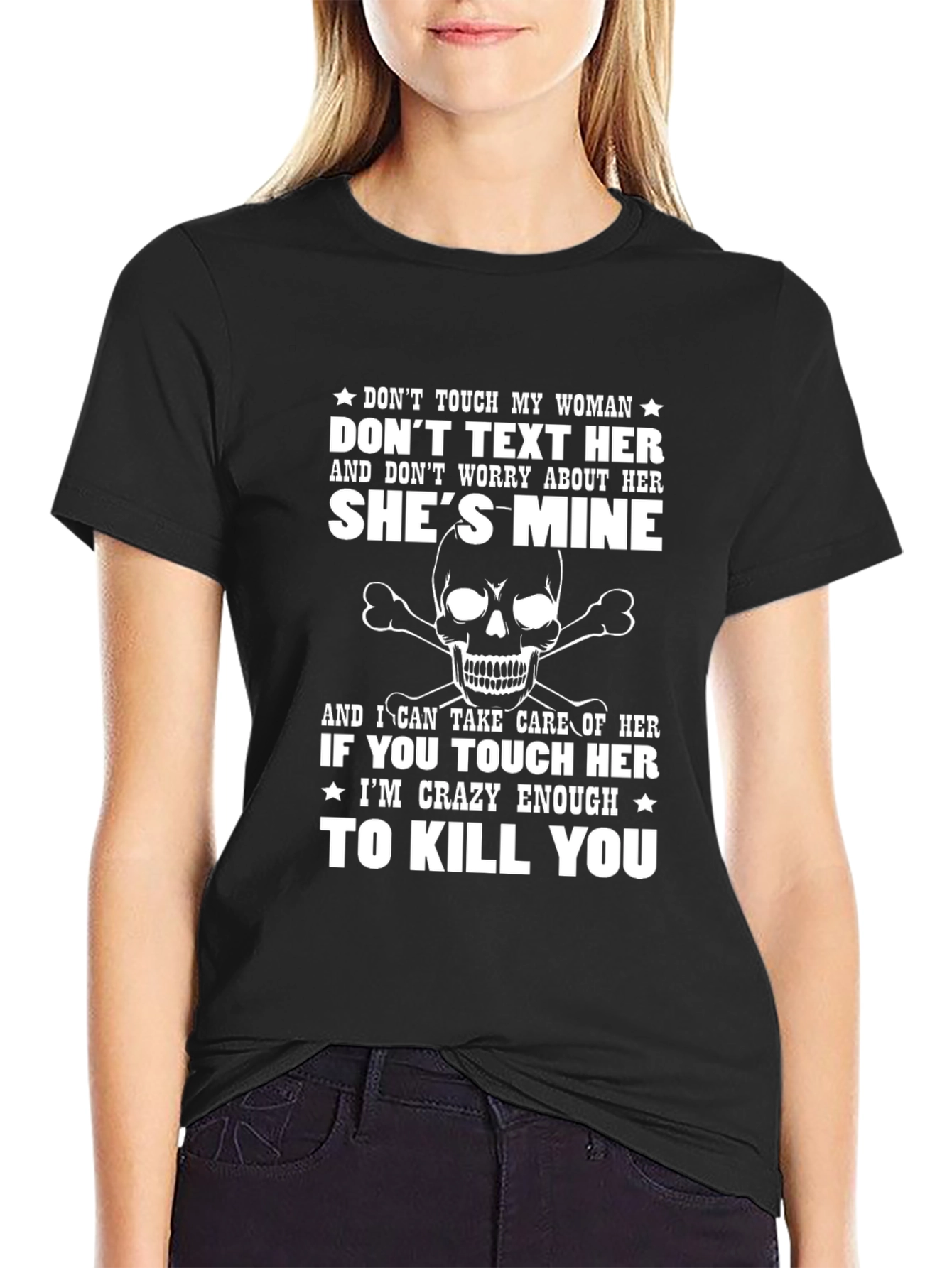 Dont Touch My Woman Graphic Tee