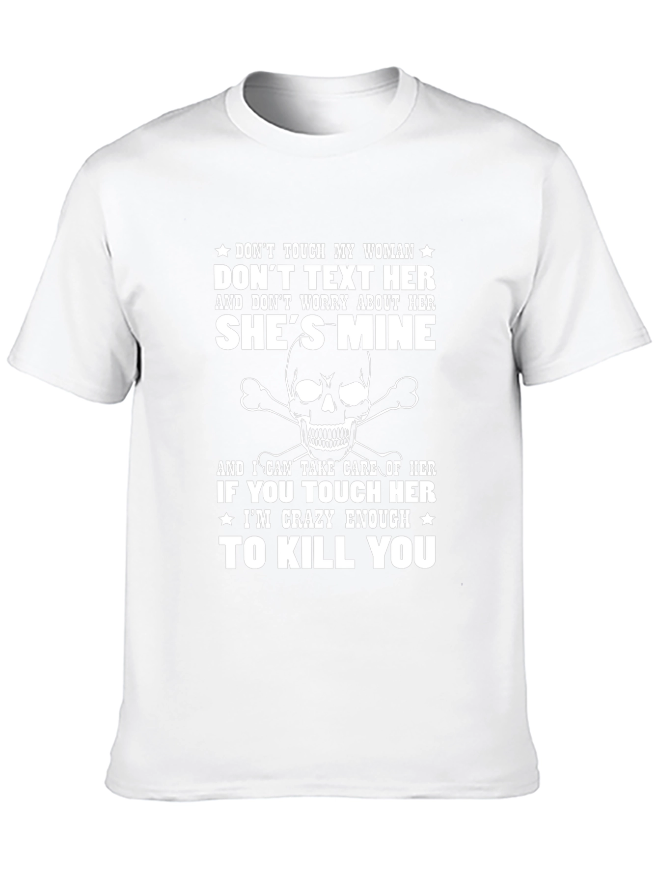Dont Touch My Woman Graphic Tee