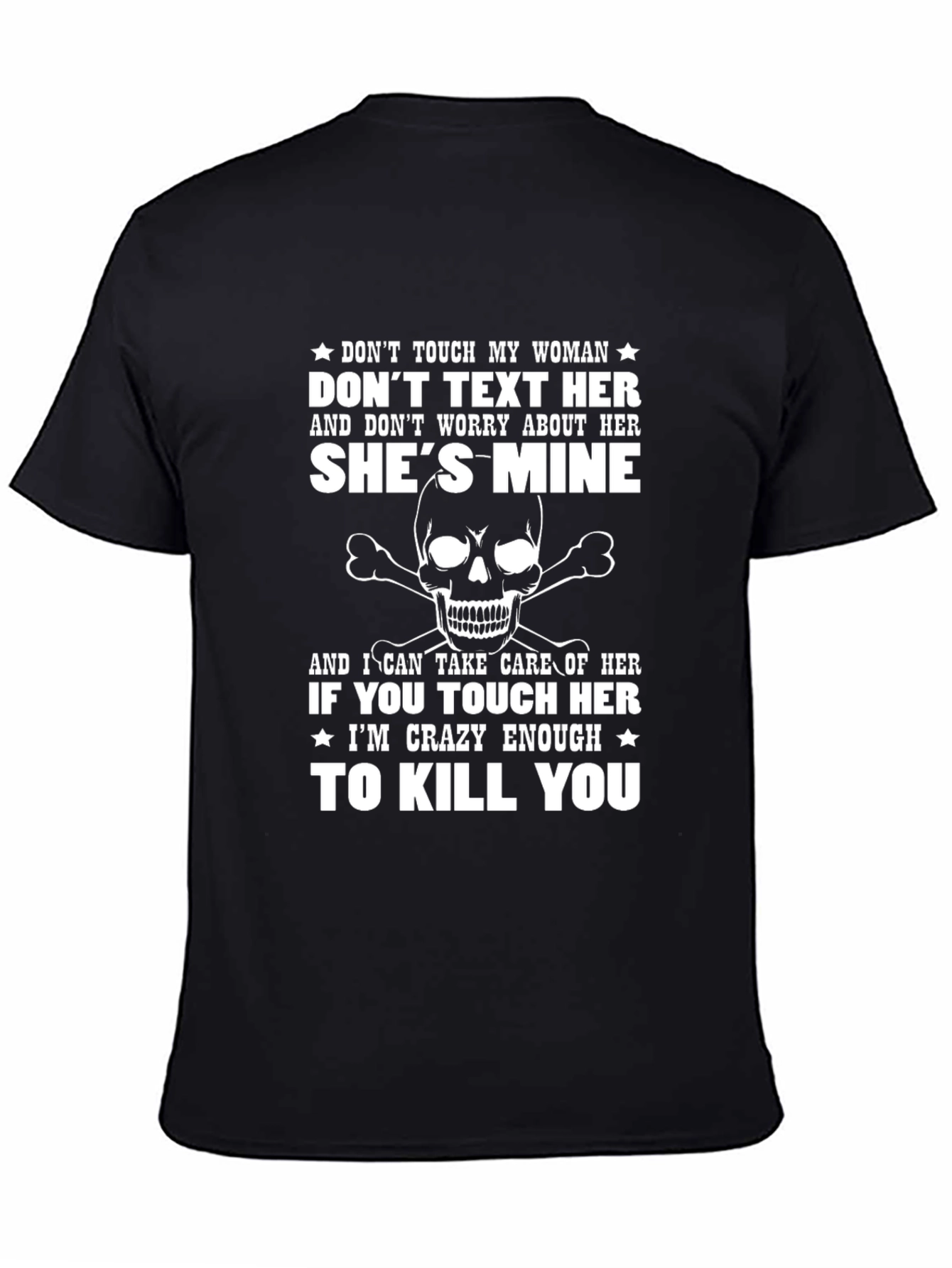 Dont Touch My Woman Graphic Tee