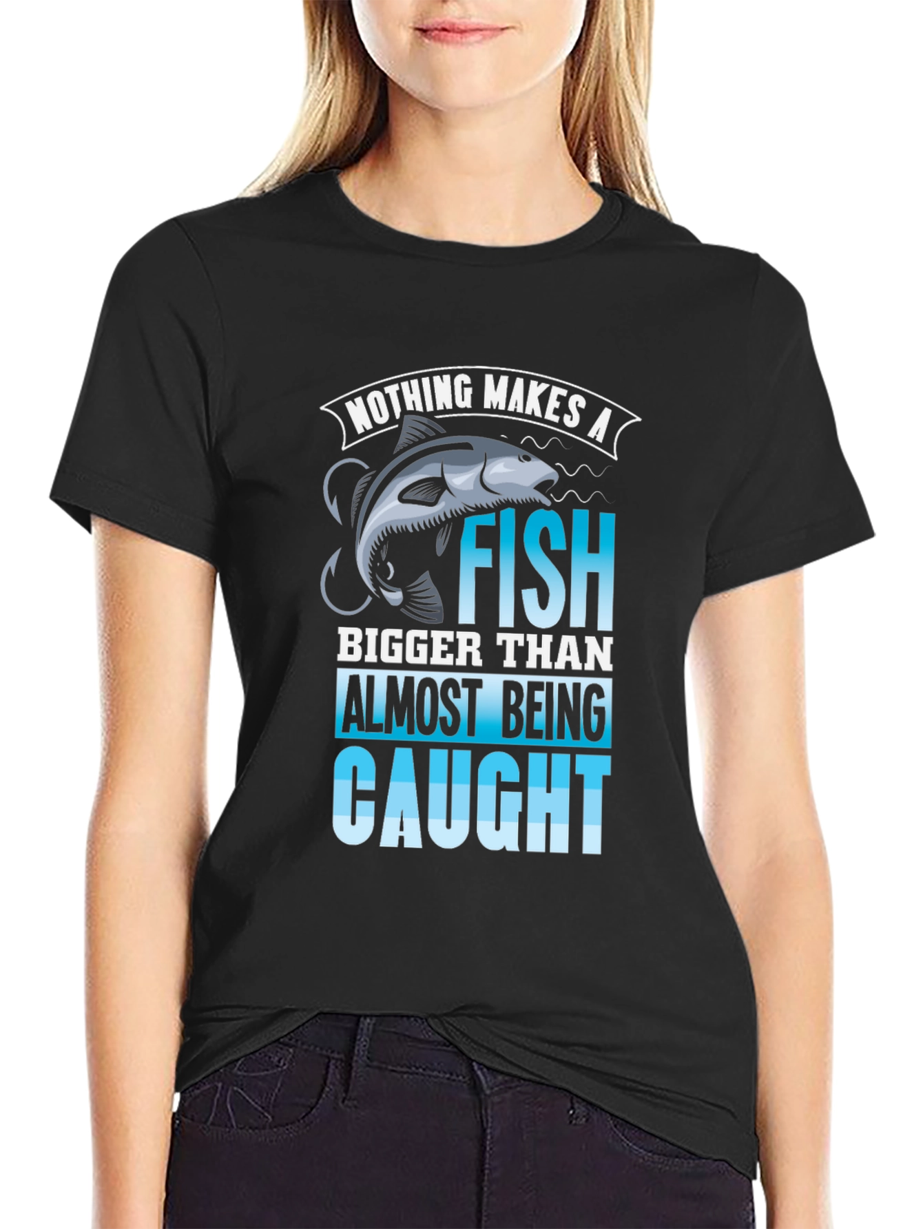 Fishing T-Shirt: Nothing Makes a Fish Bigger