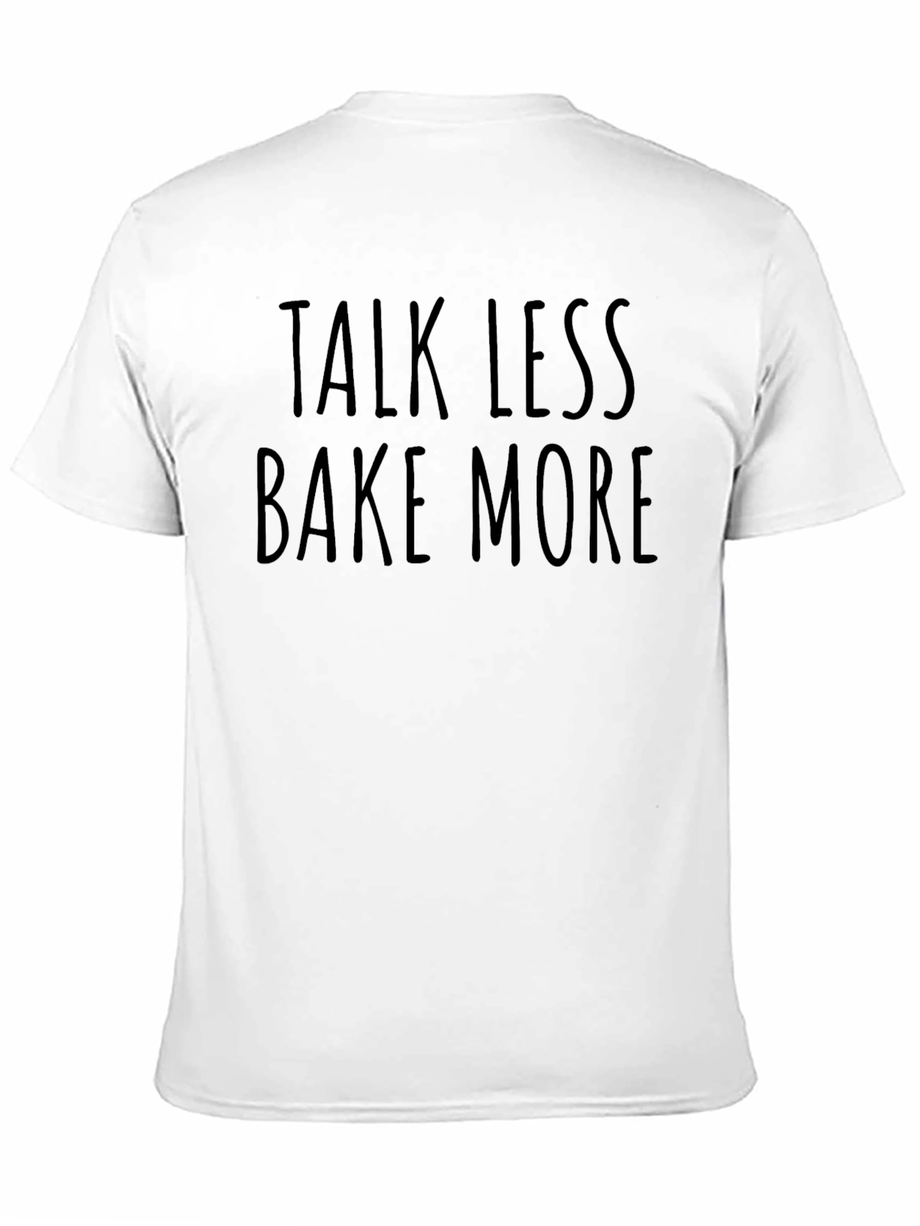 Talk Less Bake More Graphic Tee