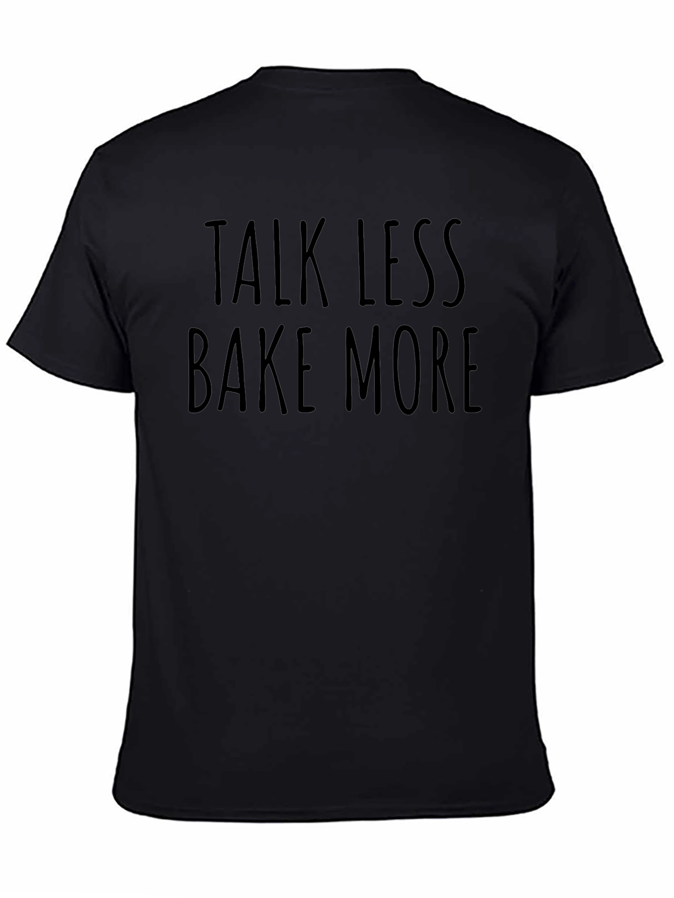 Talk Less Bake More Graphic Tee