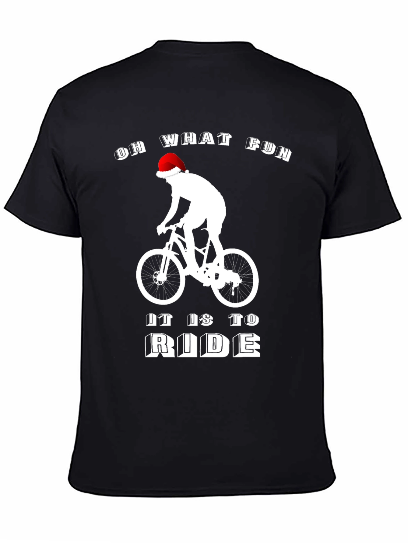 Oh What Fun It Is To Ride Christmas T-Shirt