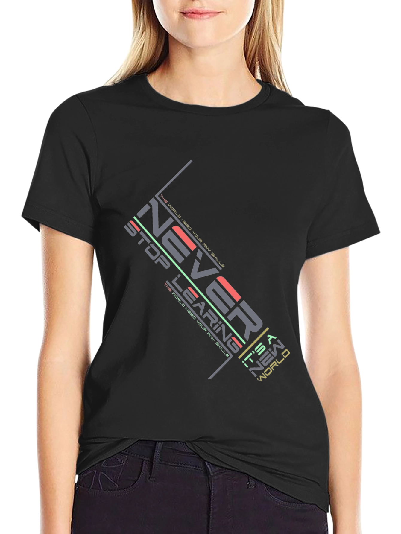 Never Stop Learning Graphic T-Shirt