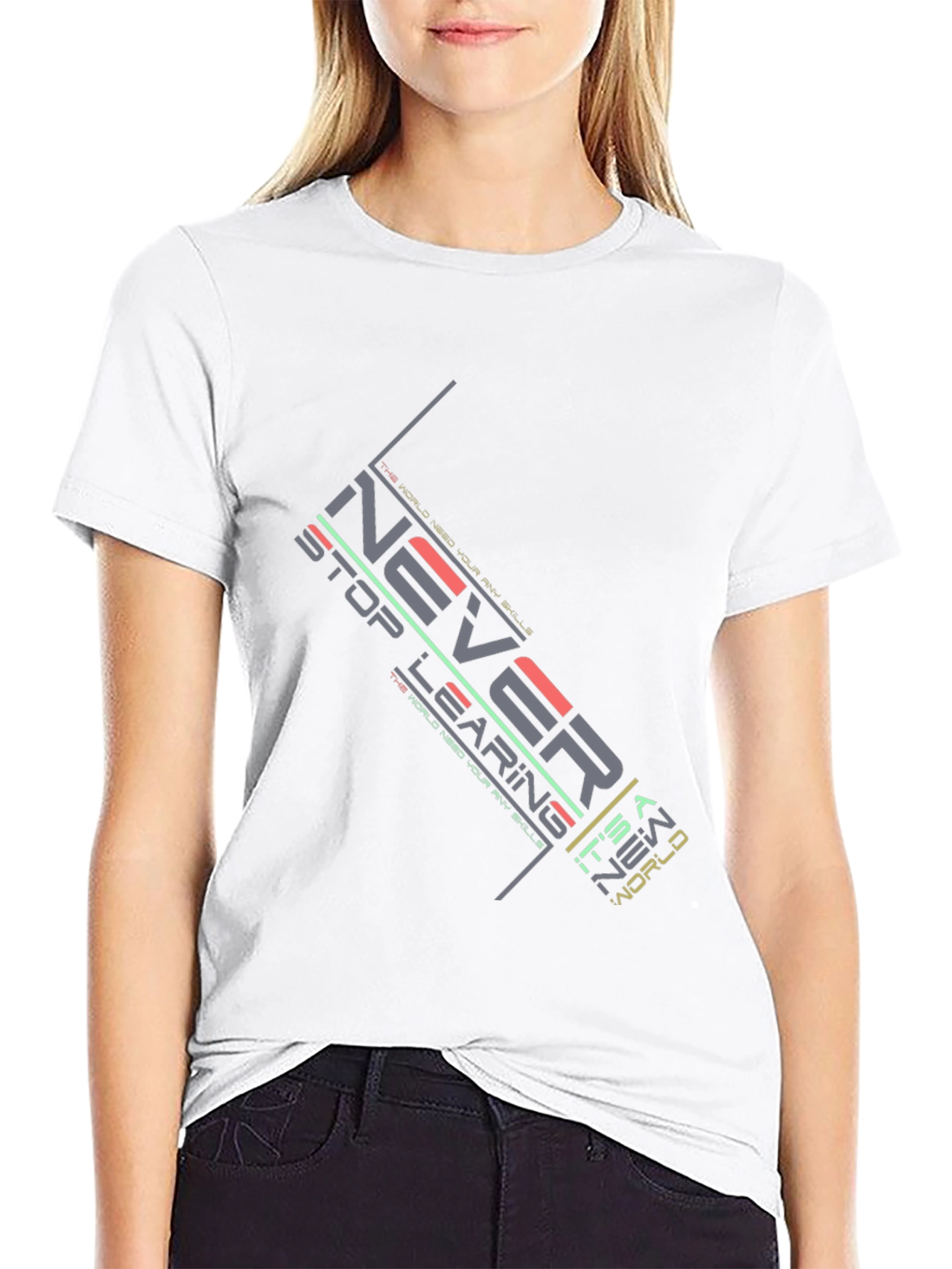 Never Stop Learning Graphic T-Shirt