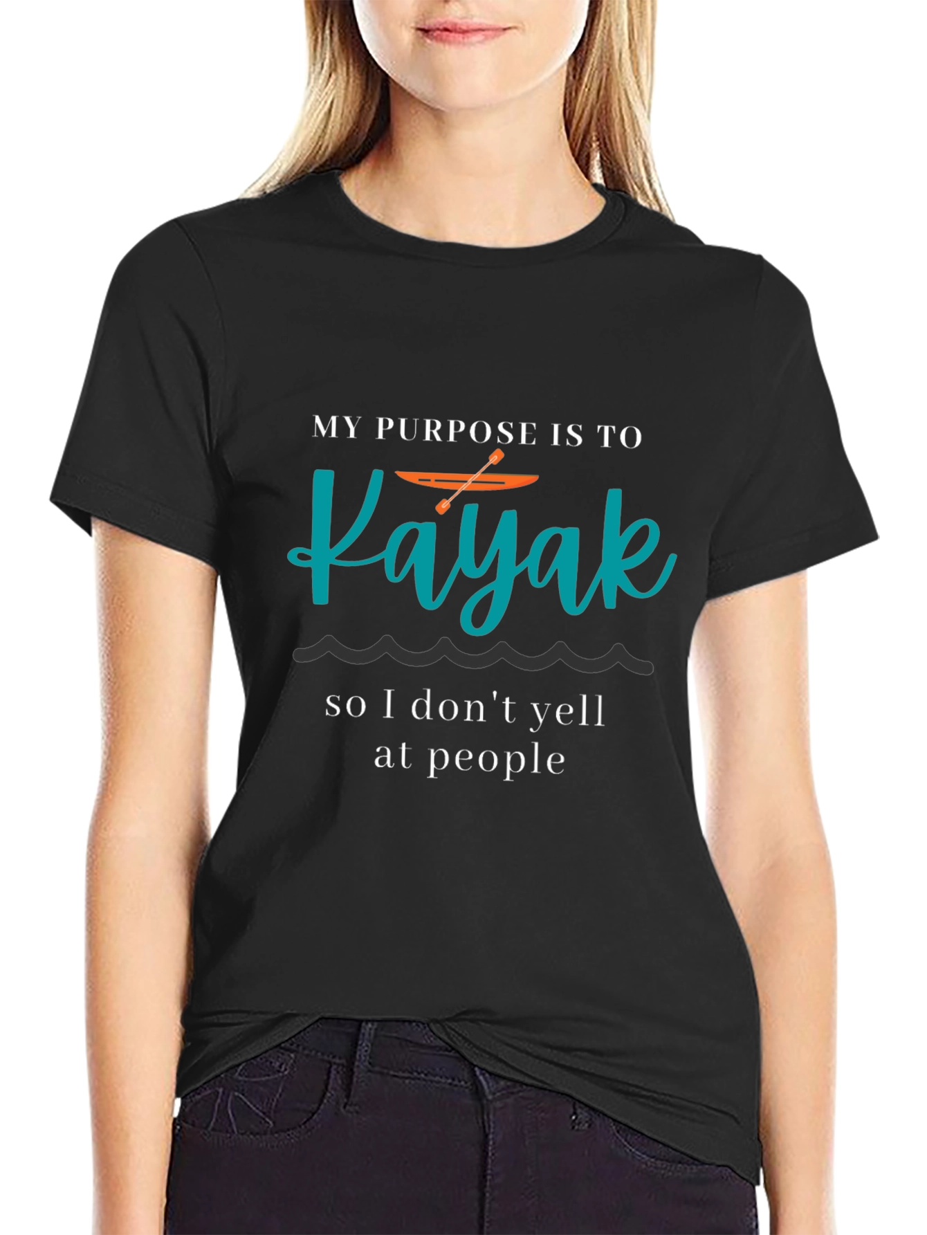 Kayaking Purpose T-Shirt - Funny Kayak Lover Tee