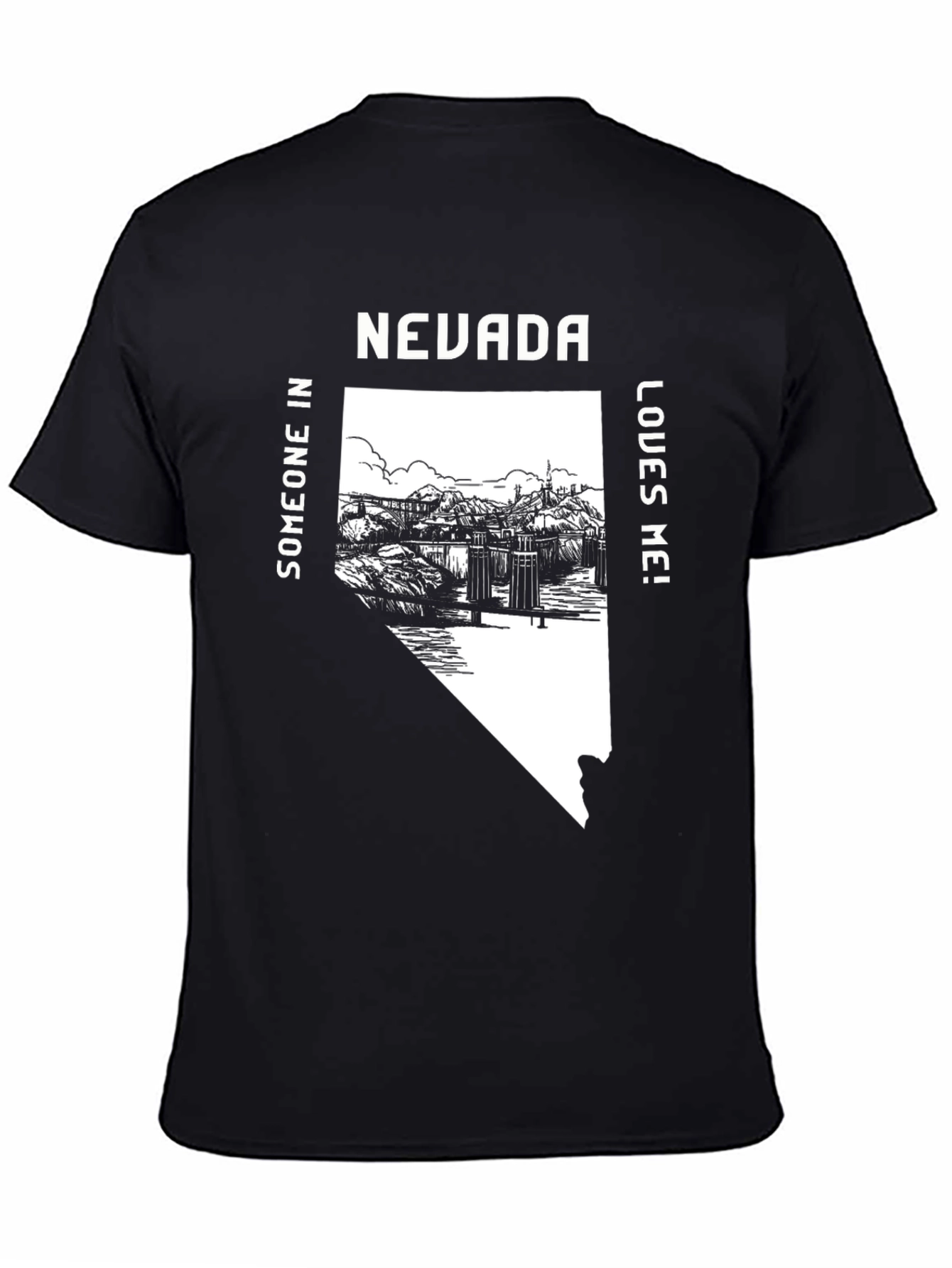 Nevada State Pride T-Shirt - Someone Loves Me!