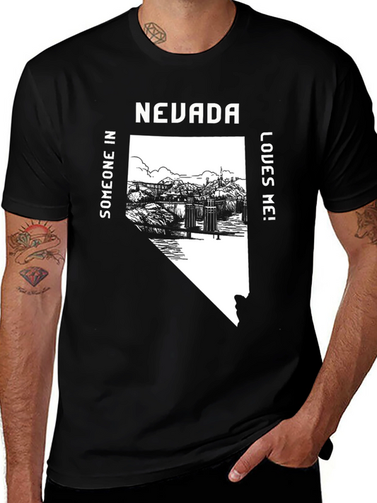 Nevada State Pride T-Shirt - Someone Loves Me!