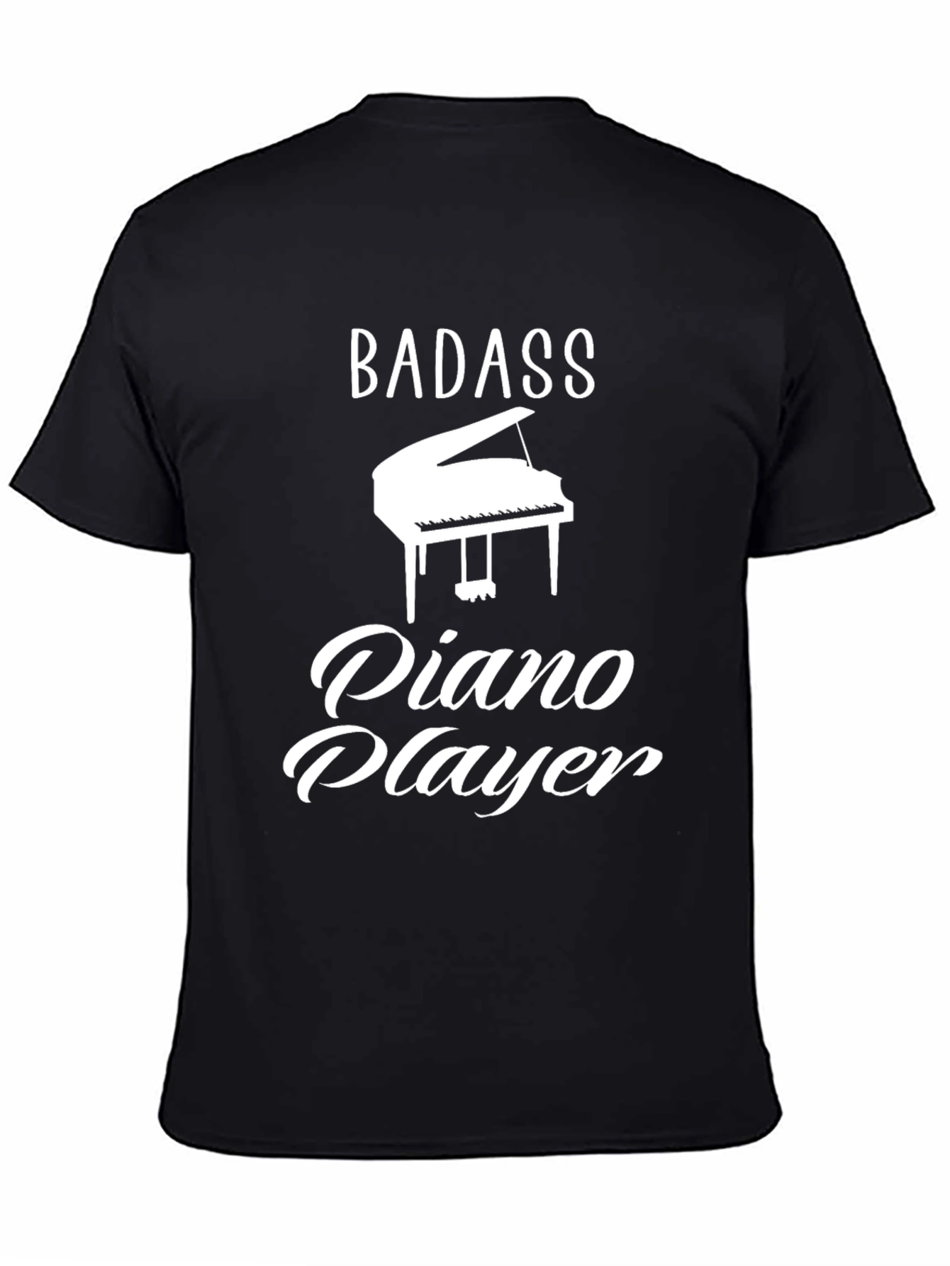 Badass Piano Player T-Shirt - Musician Graphic Tee