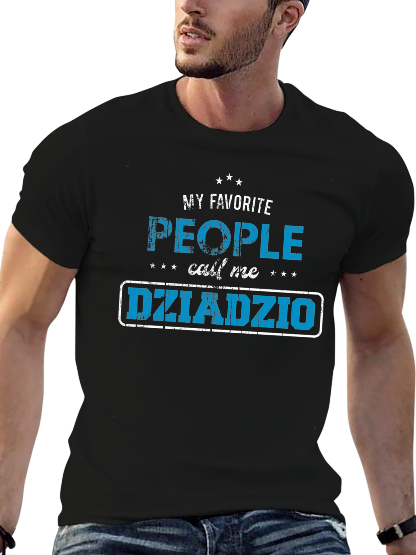 My Favorite People Call Me Dziadzio T-Shirt