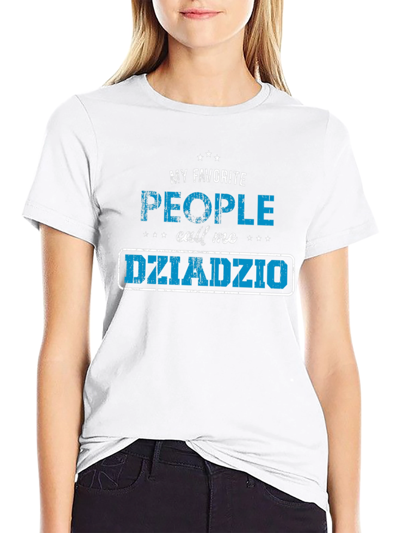My Favorite People Call Me Dziadzio T-Shirt