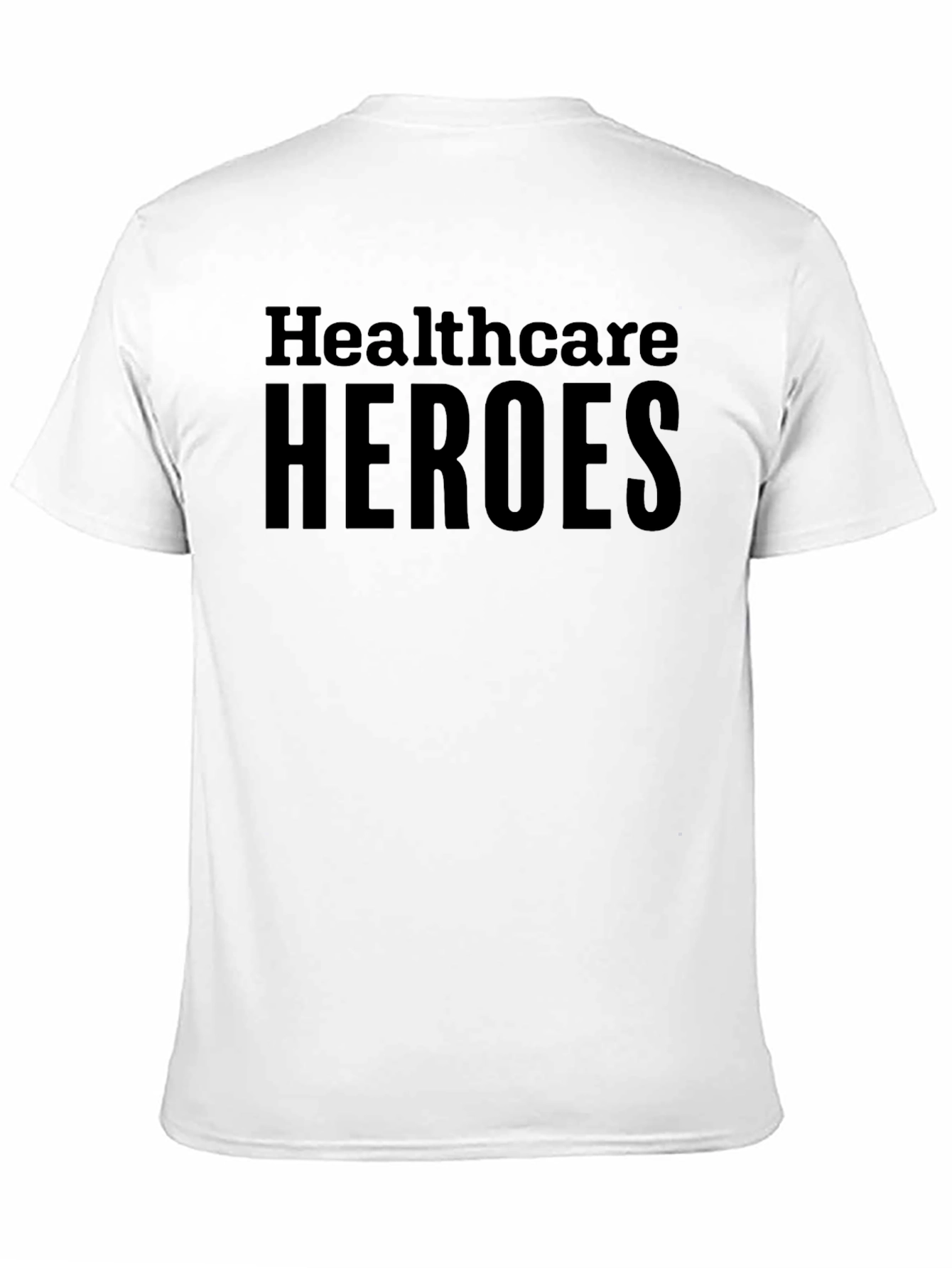 Healthcare Heroes T-Shirt - Show Your Support!