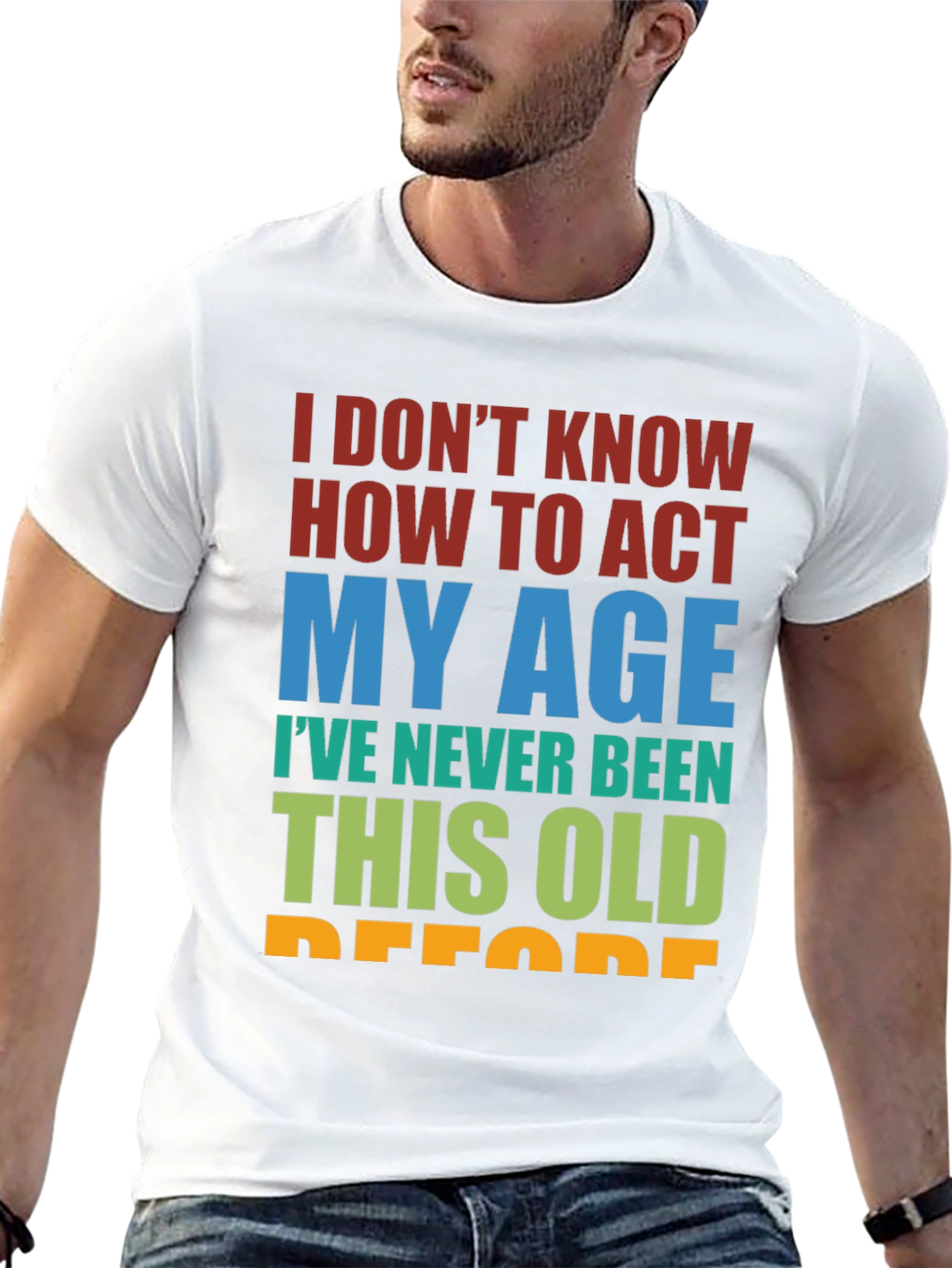 Funny Age Humor Graphic T-Shirt