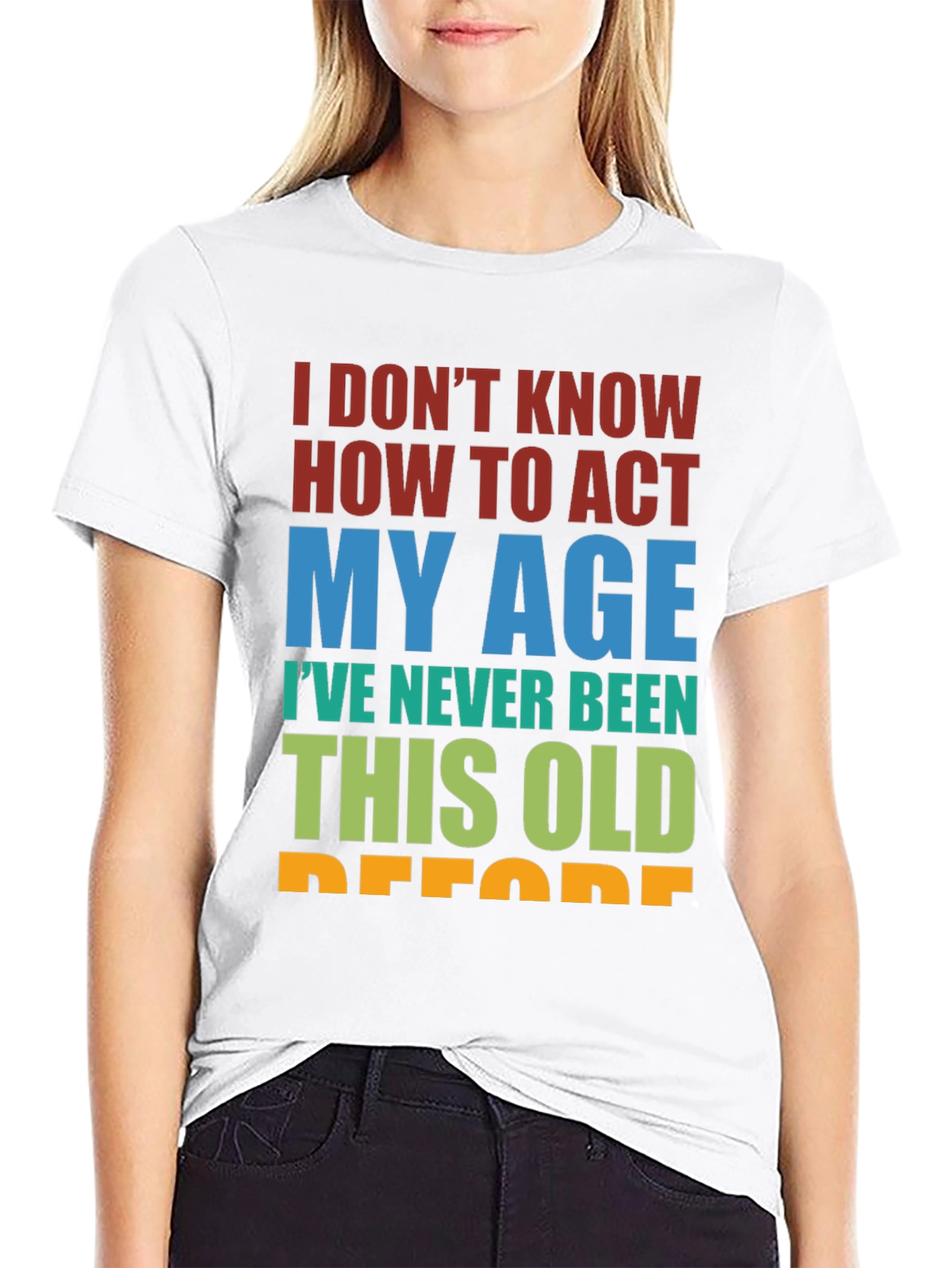 Funny Age Humor Graphic T-Shirt