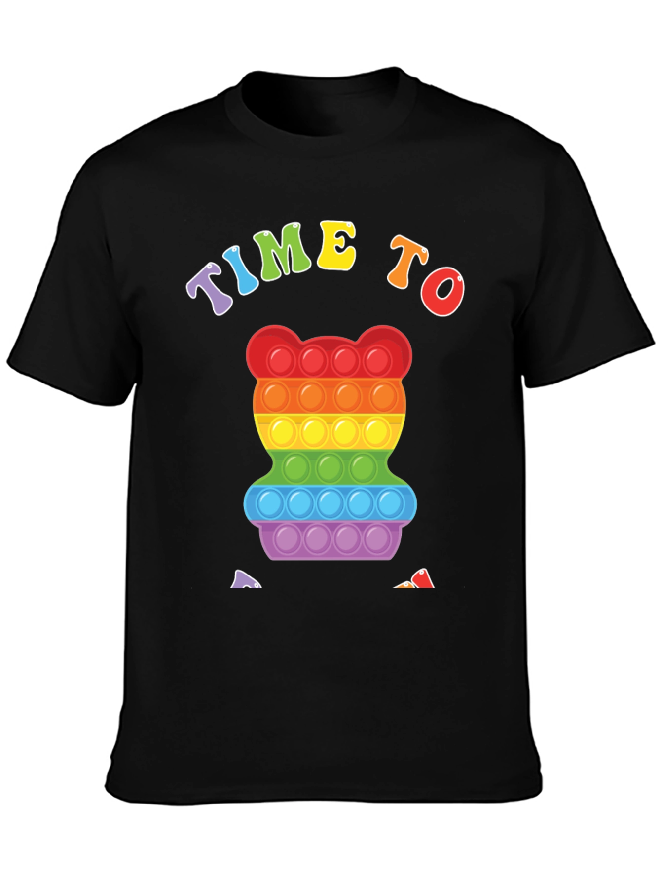 Time to Pop It! Rainbow Bear T-Shirt