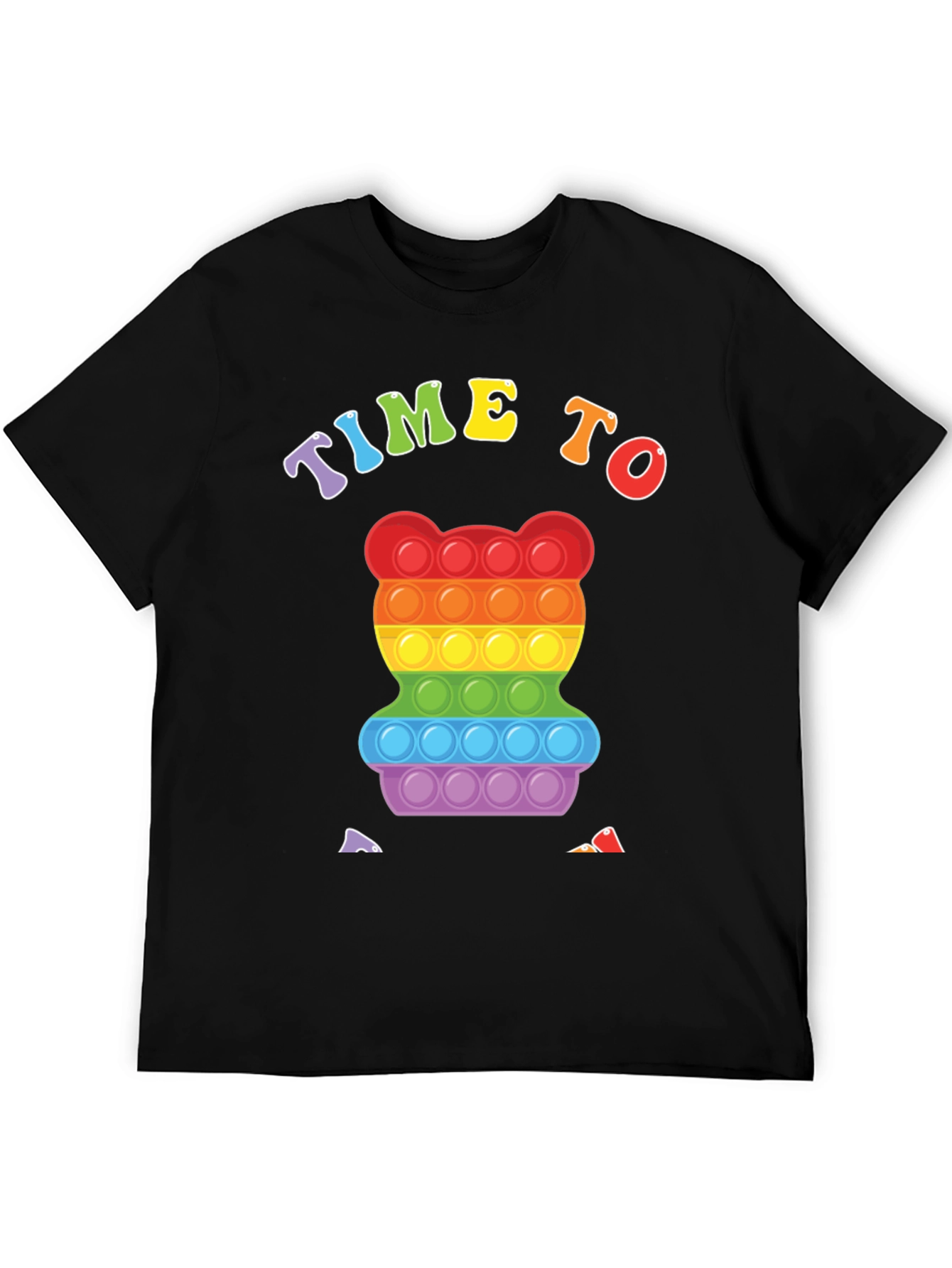 Time to Pop It! Rainbow Bear T-Shirt