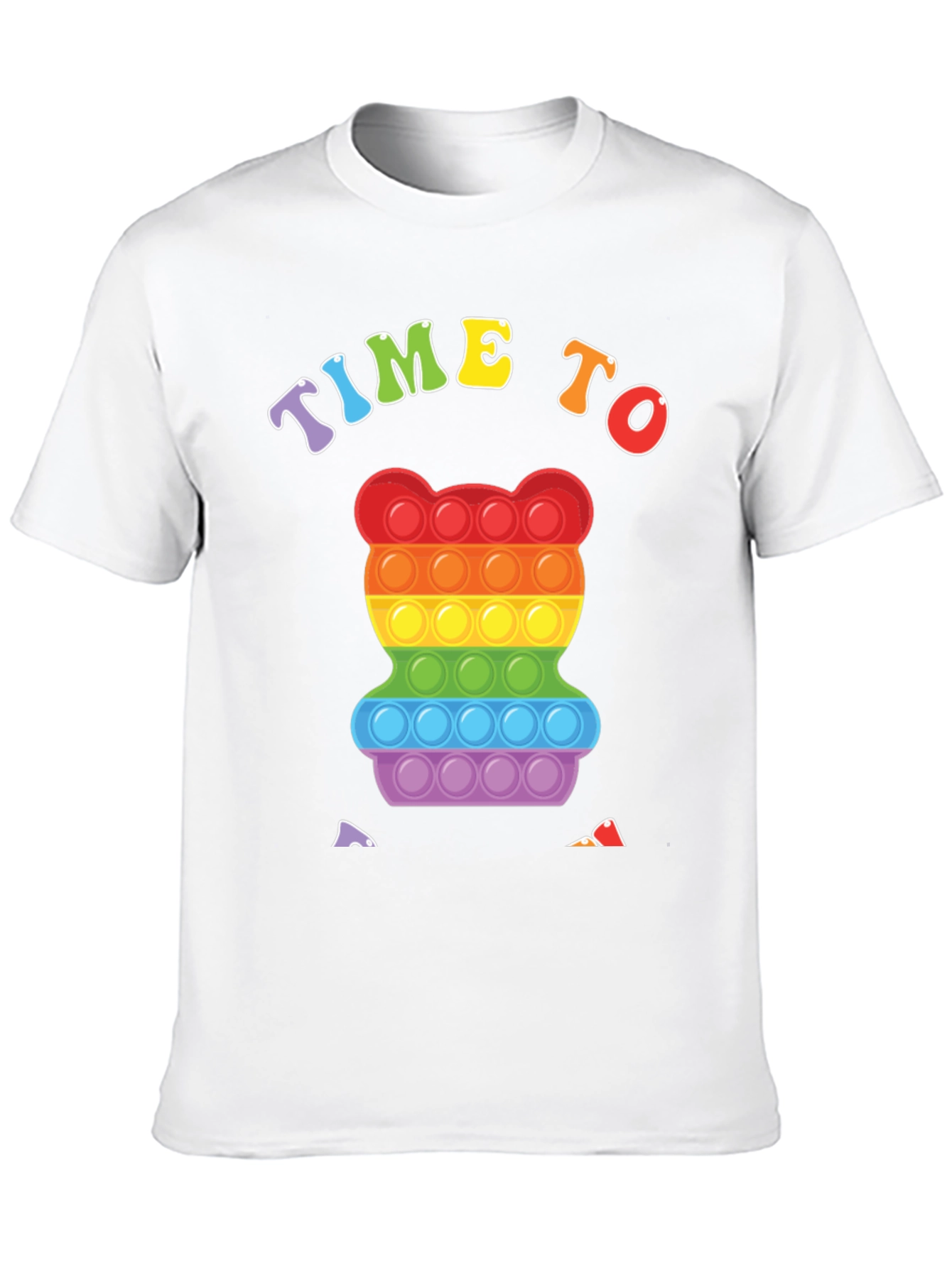 Time to Pop It! Rainbow Bear T-Shirt