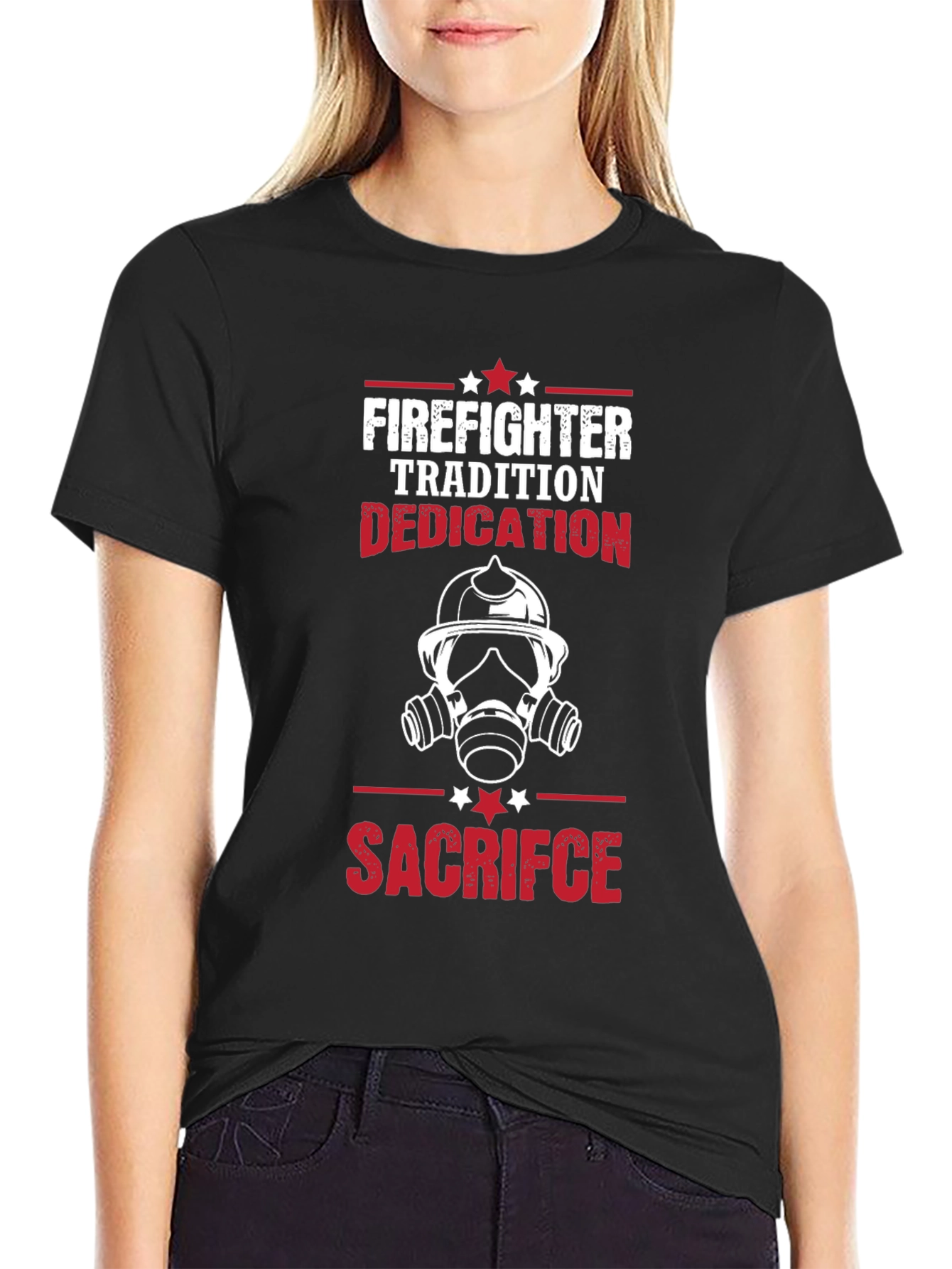 Firefighter Tradition Dedication Sacrifice Graphic T-Shirt