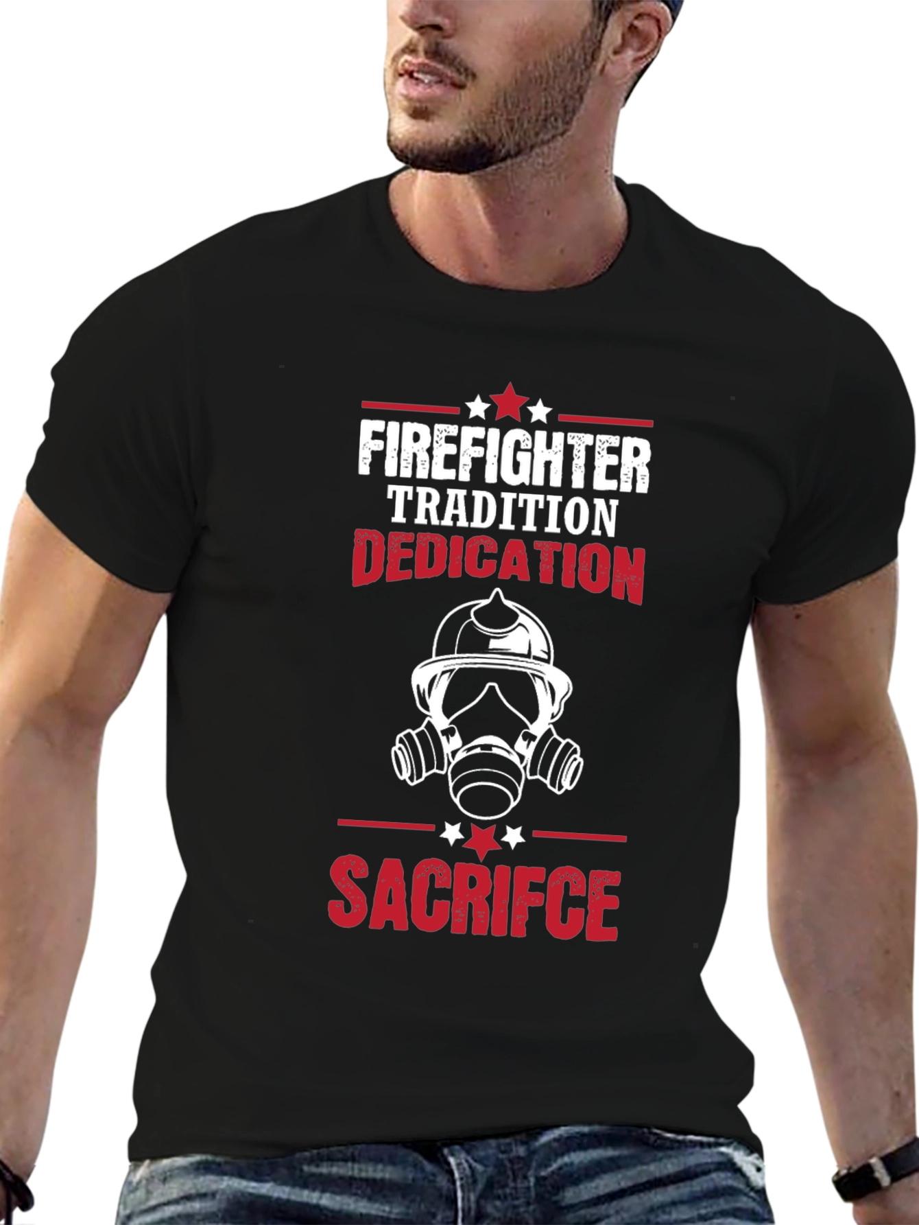 Firefighter Tradition Dedication Sacrifice Graphic T-Shirt