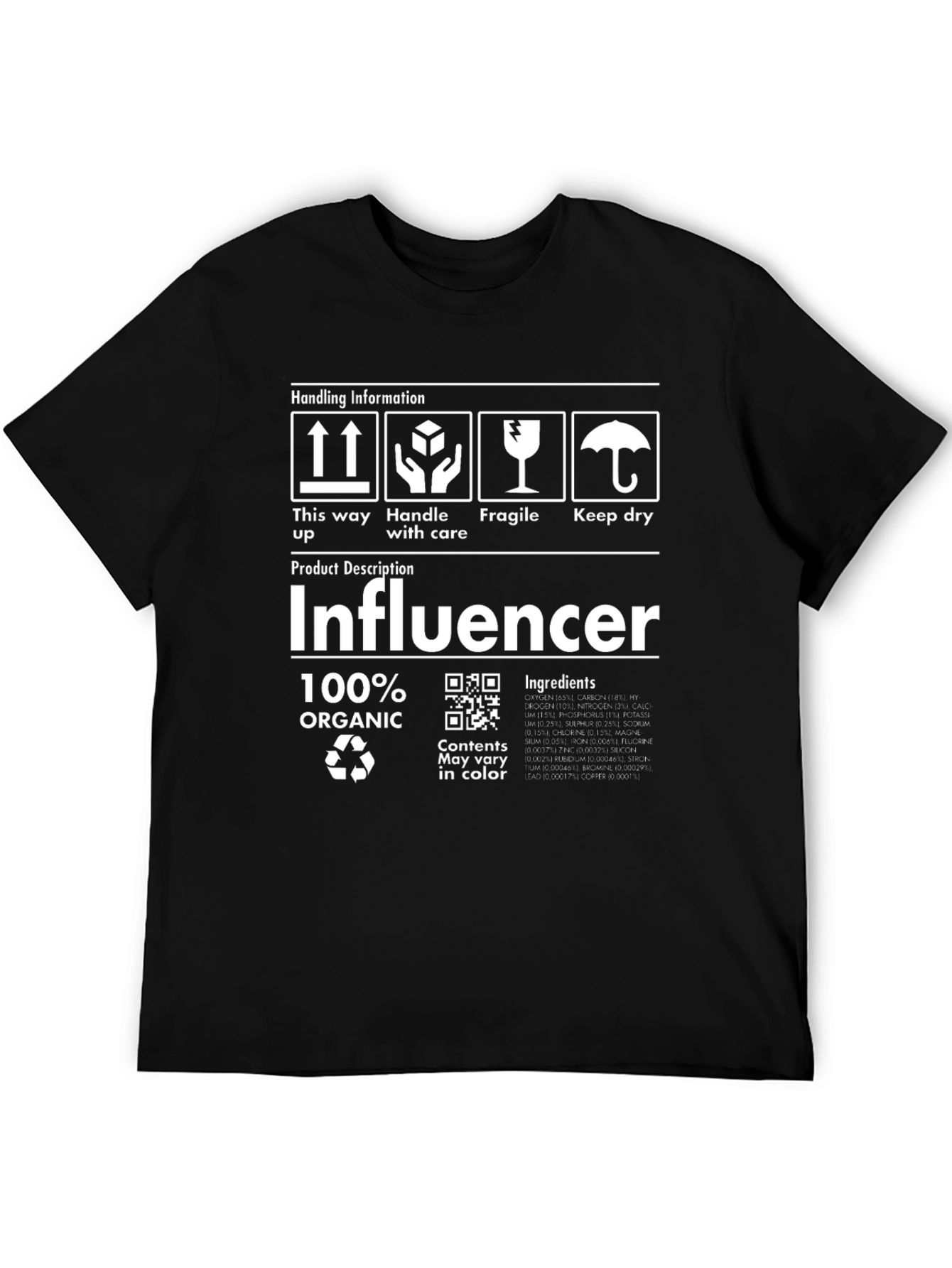 Influencer 100% Organic Graphic T-Shirt