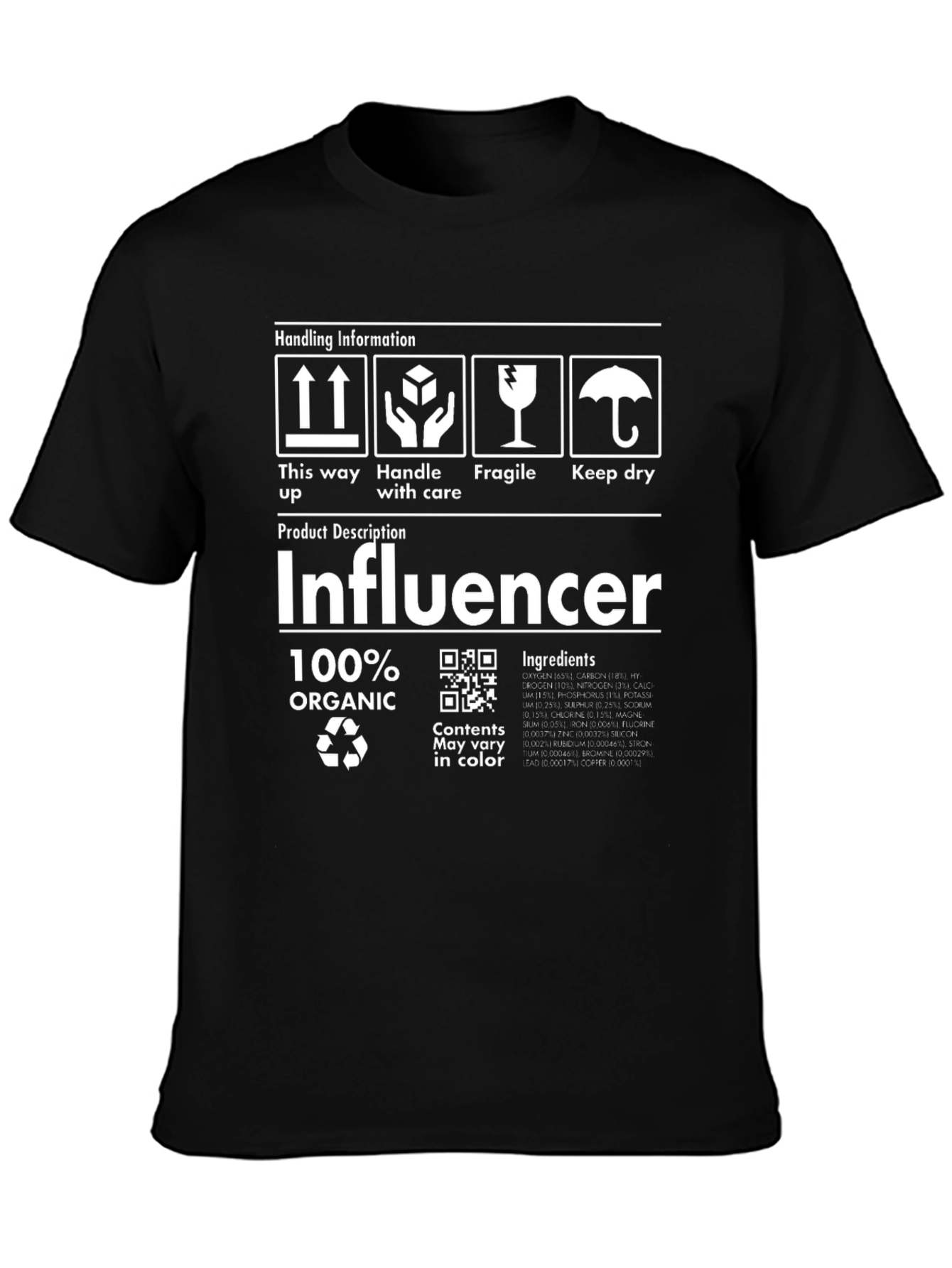 Influencer 100% Organic Graphic T-Shirt