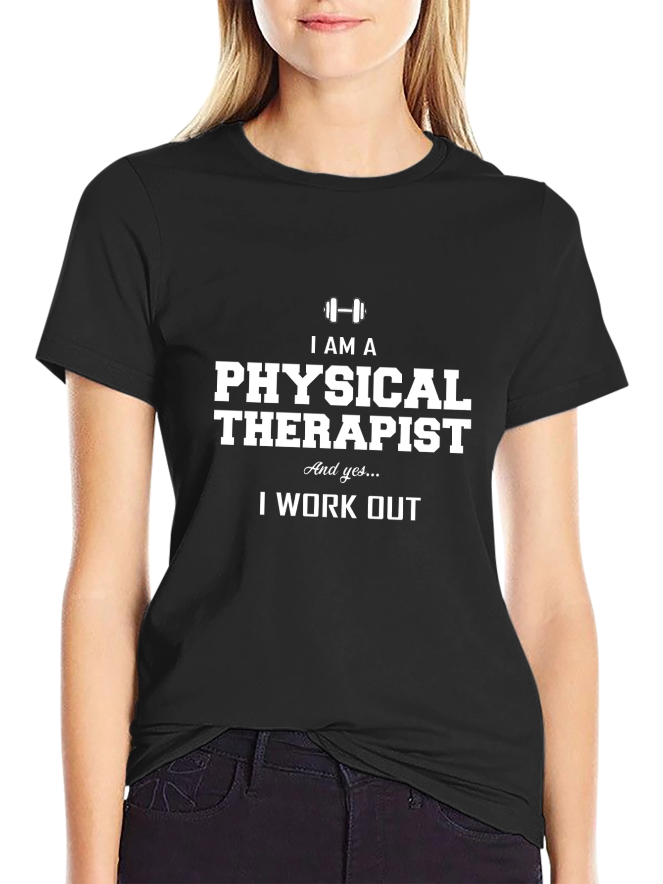 I Am A Physical Therapist Workout T-Shirt