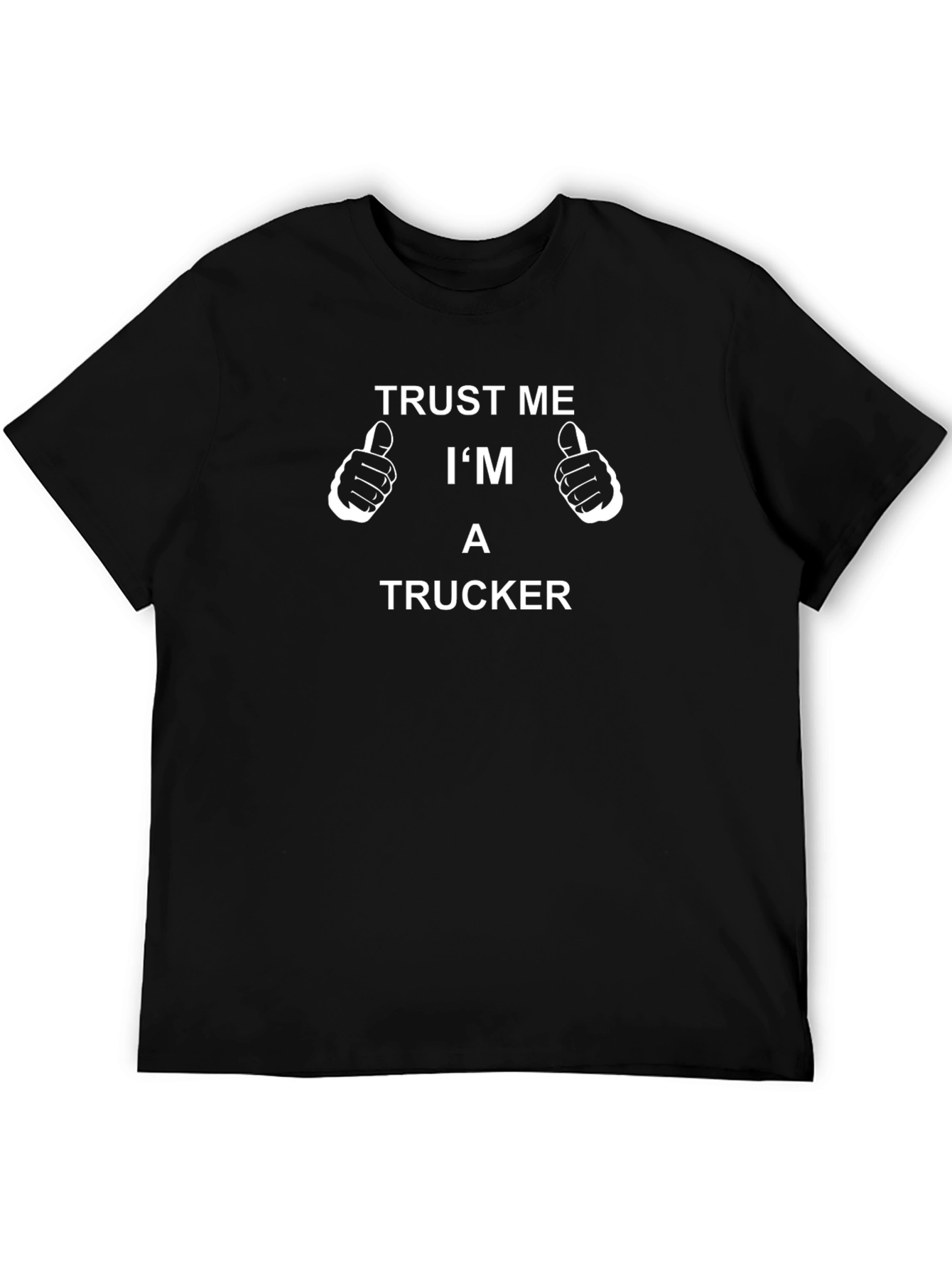 Trust Me Im A Trucker Graphic Tee