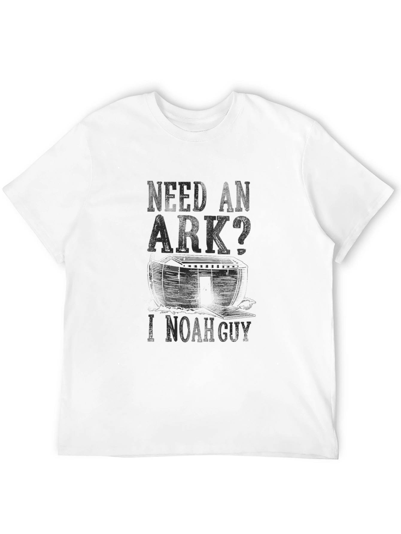 Need An Ark? I Noah Guy T-Shirt
