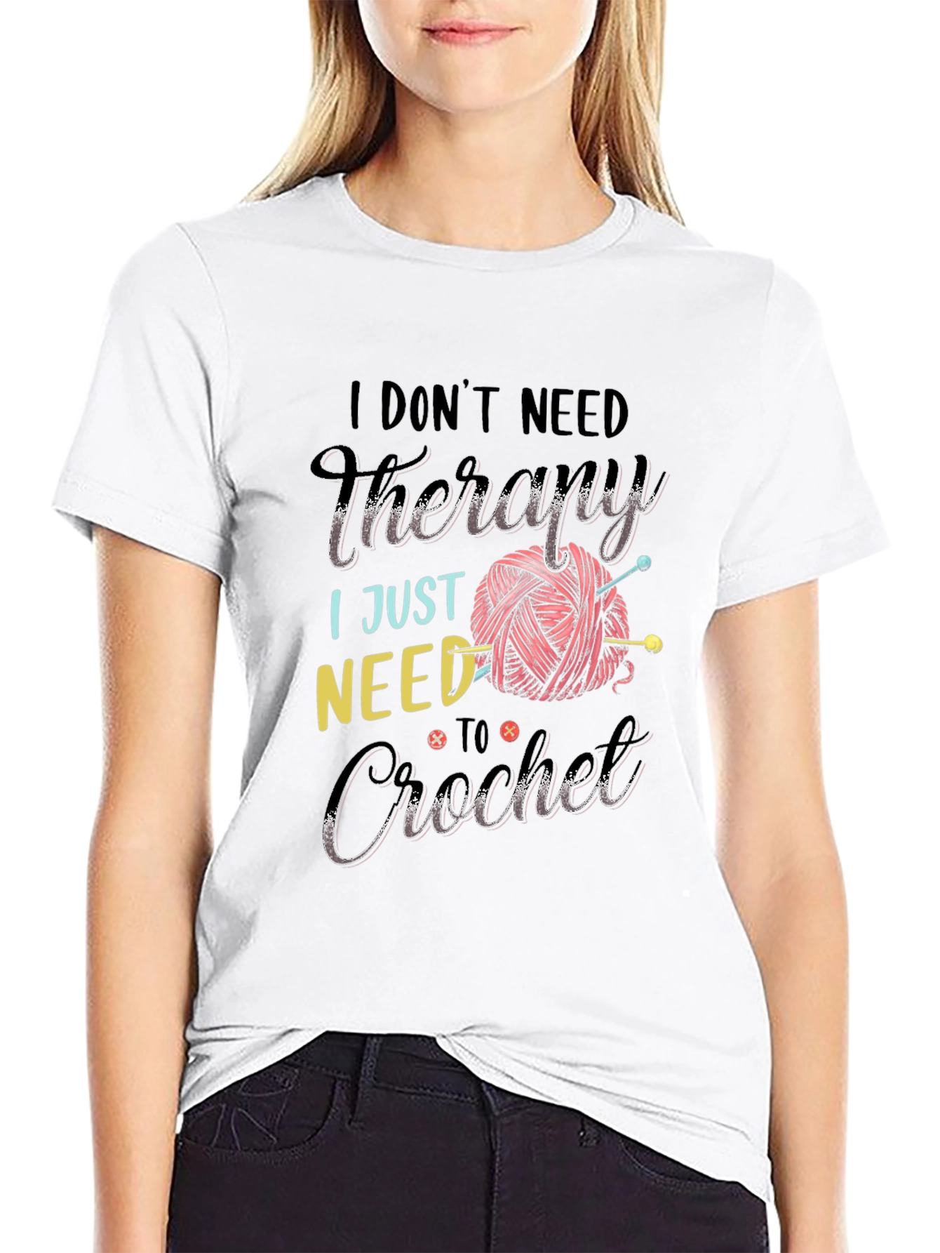 I Dont Need Therapy Crochet T-Shirt