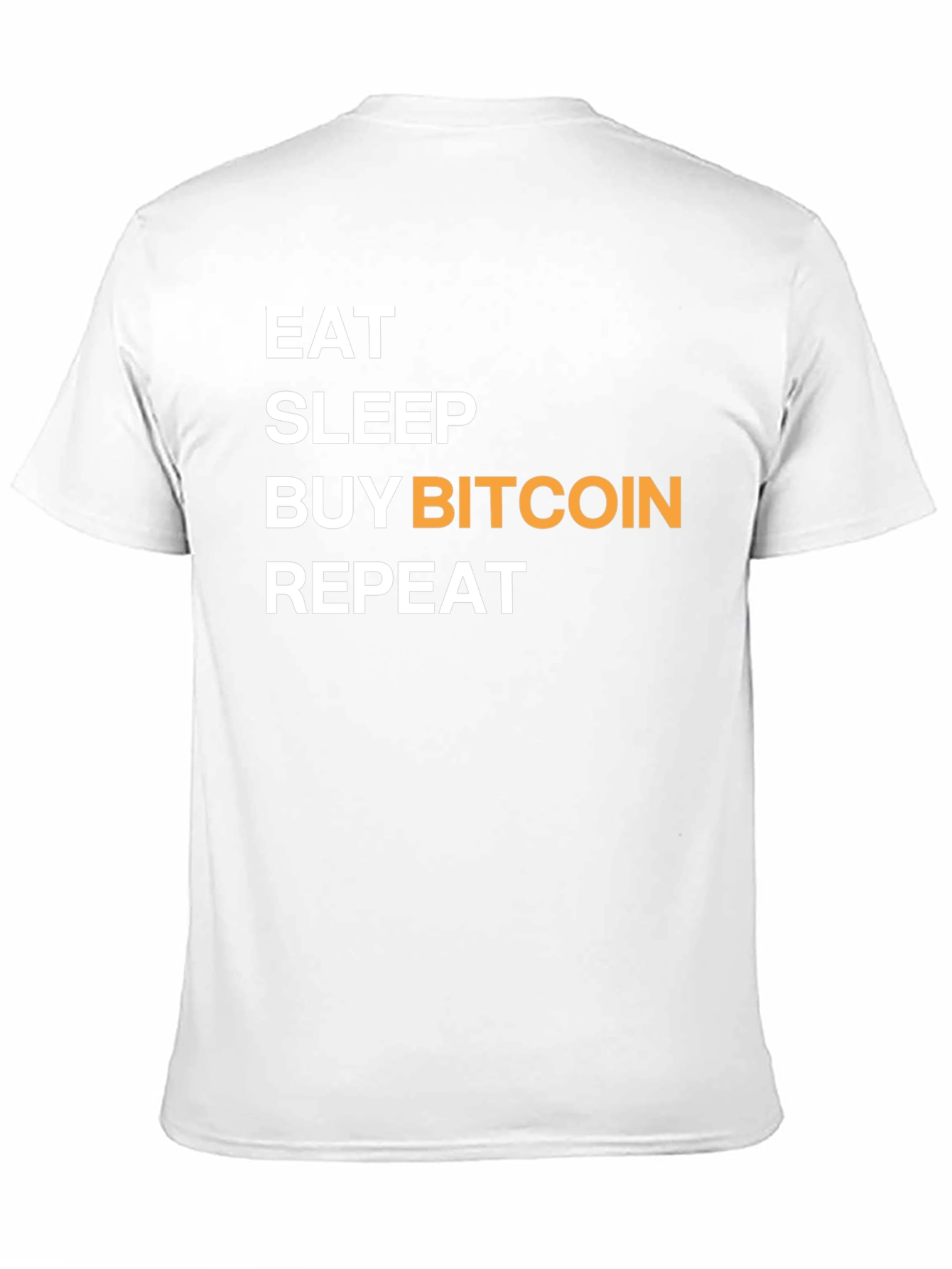 Eat Sleep Buy Bitcoin Repeat Graphic T-Shirt
