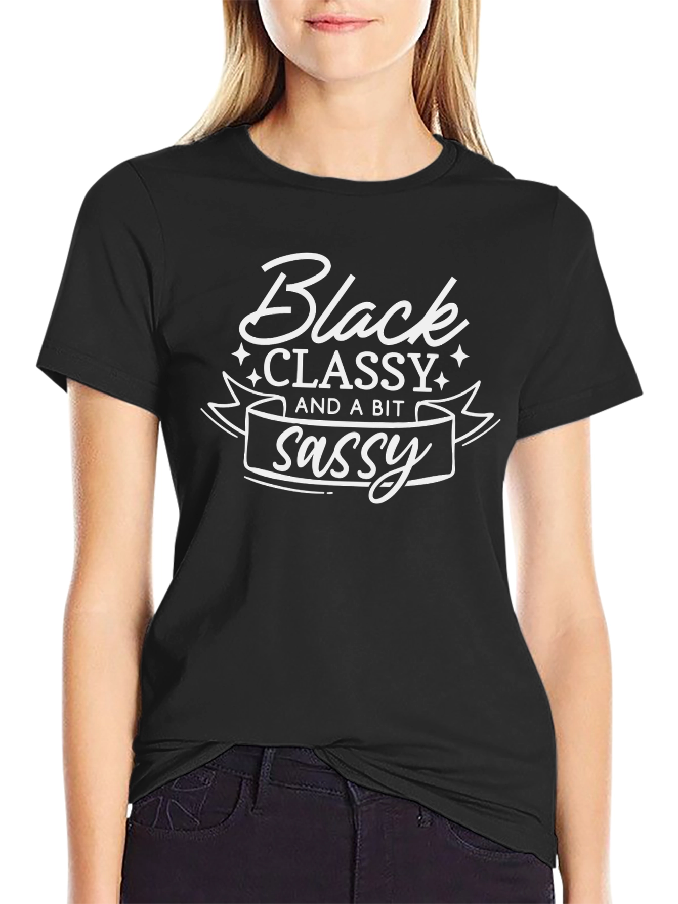 Black Classy and a Bit Sassy Black T-Shirt