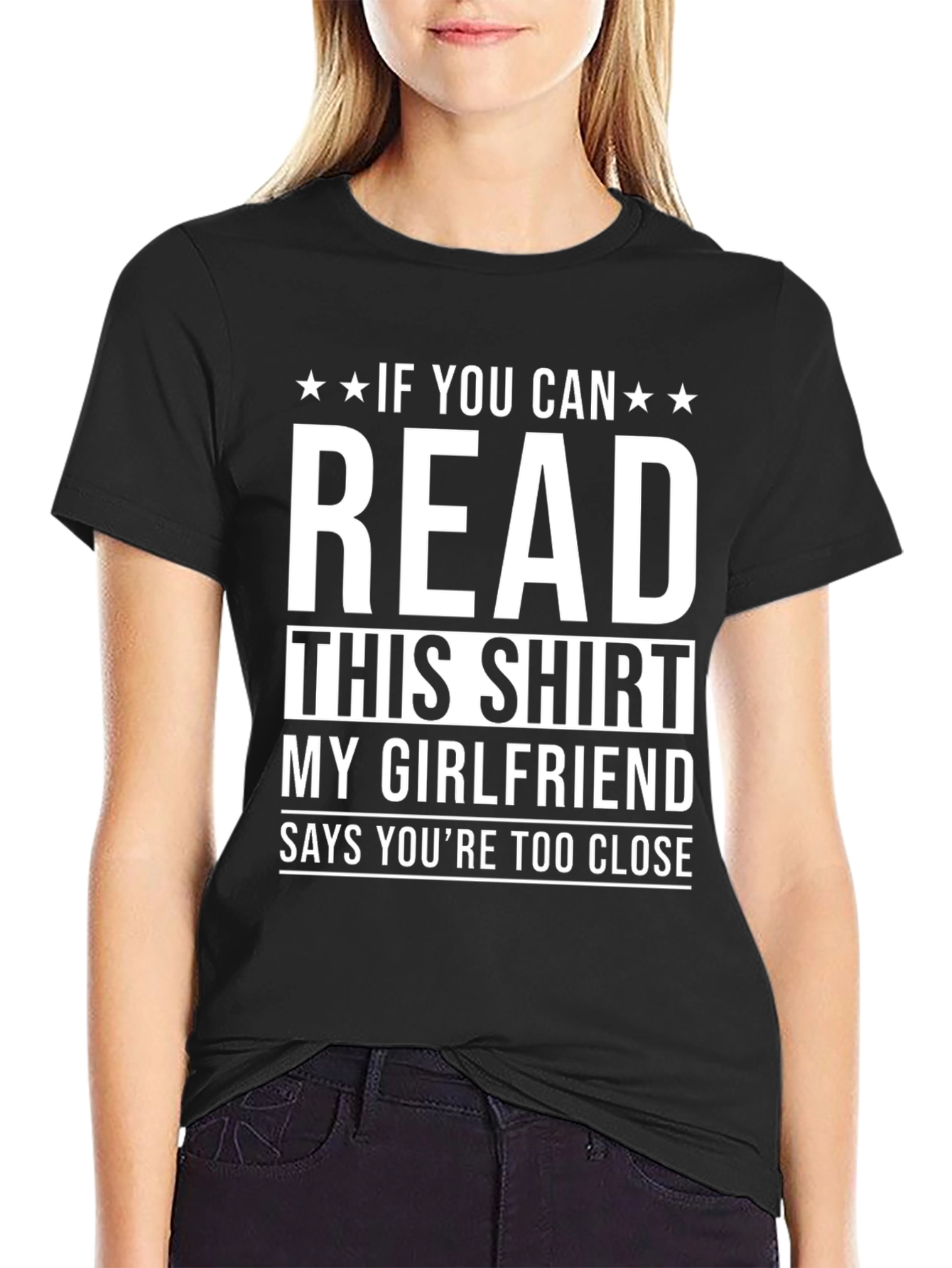 Funny Boyfriend T-Shirt: If You Can Read This!