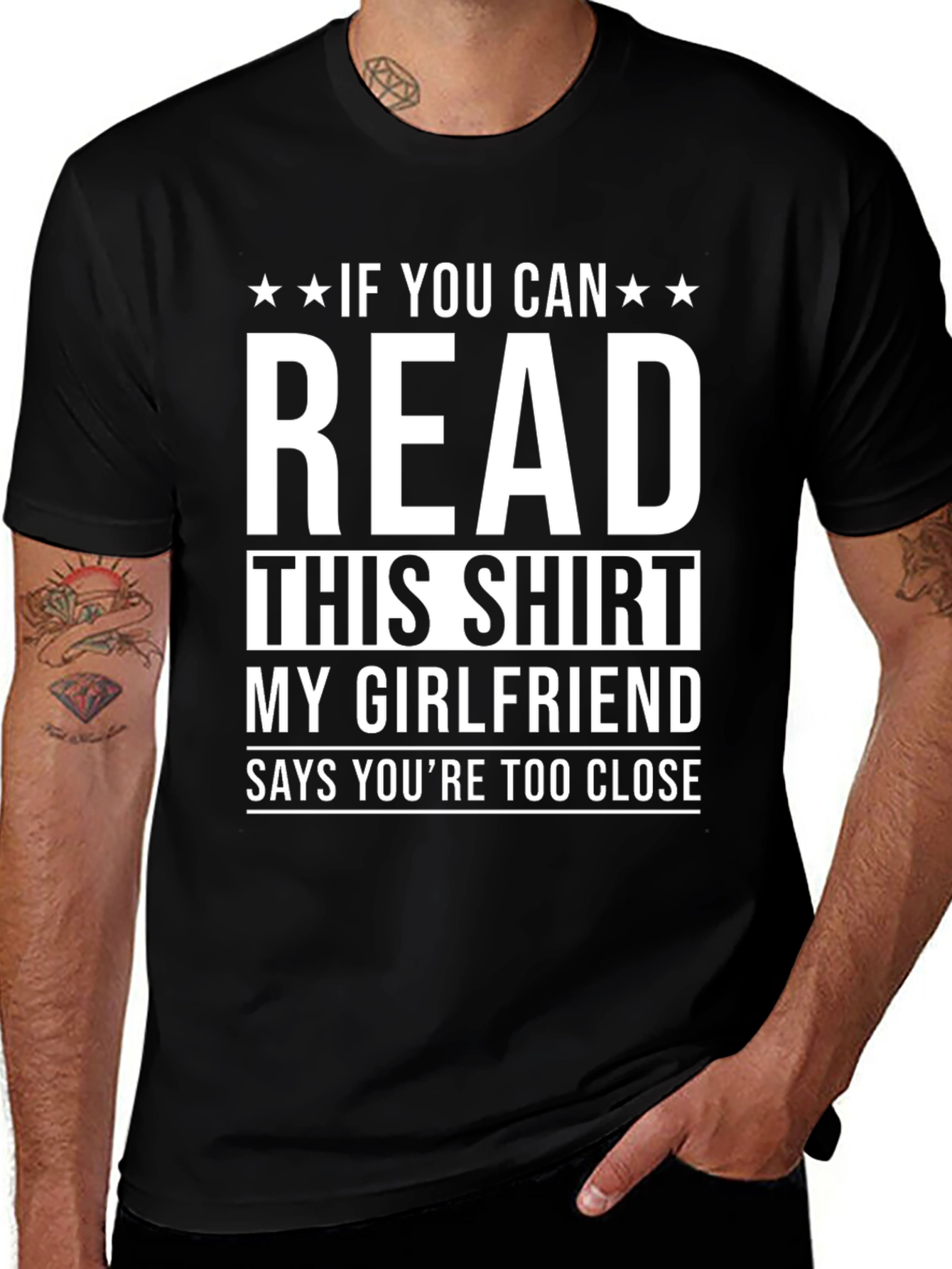 Funny Boyfriend T-Shirt: If You Can Read This!