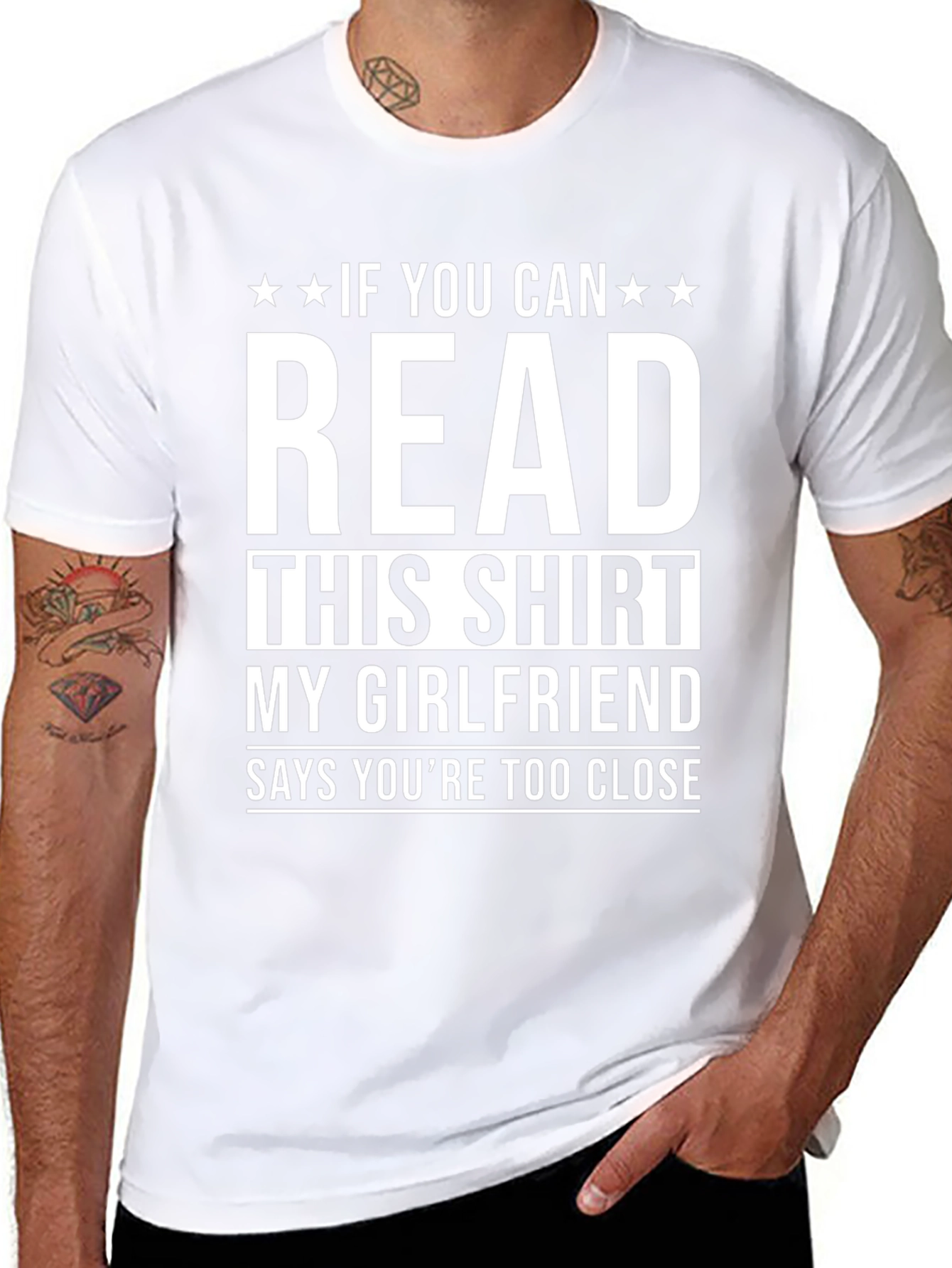 Funny Boyfriend T-Shirt: If You Can Read This!