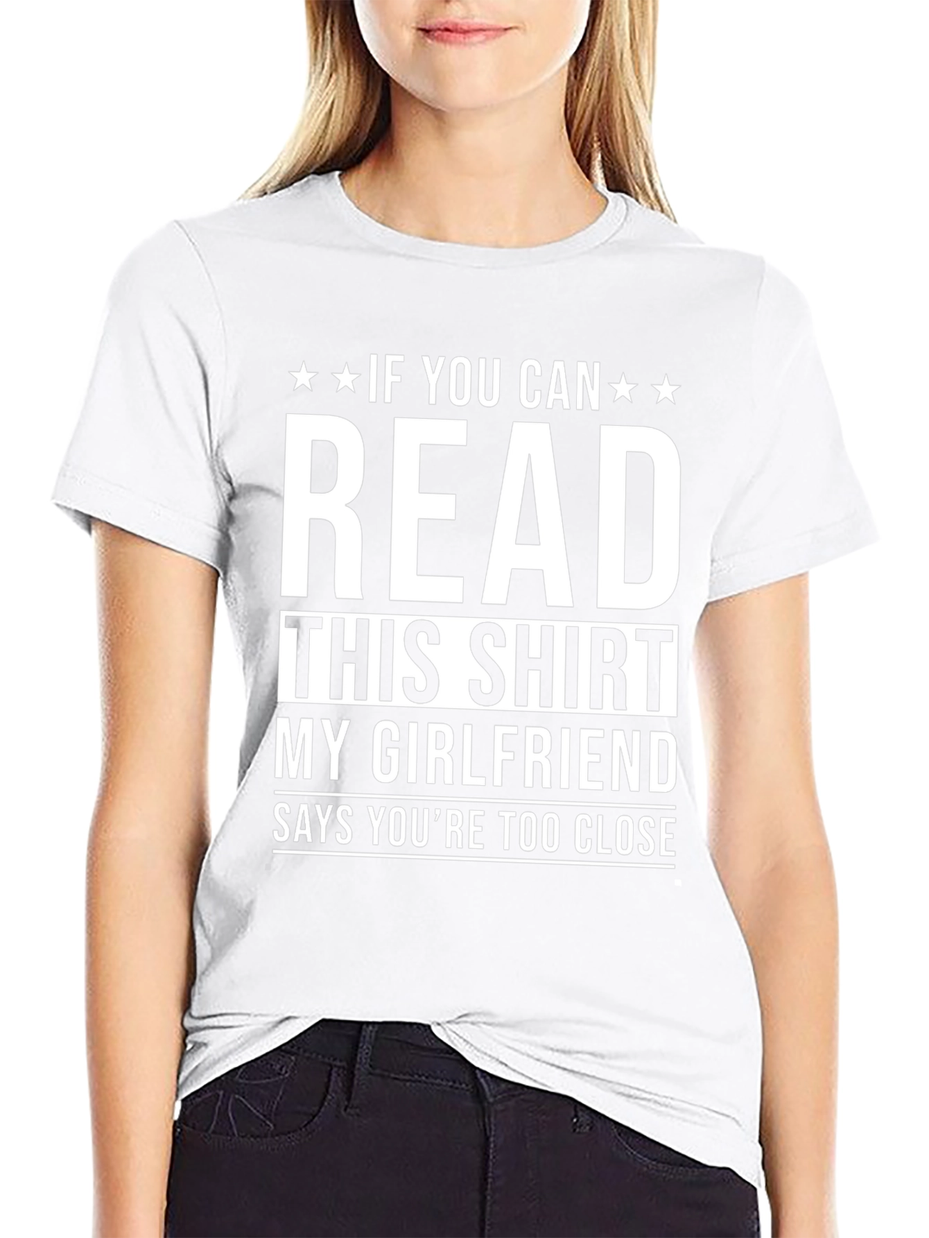 Funny Boyfriend T-Shirt: If You Can Read This!