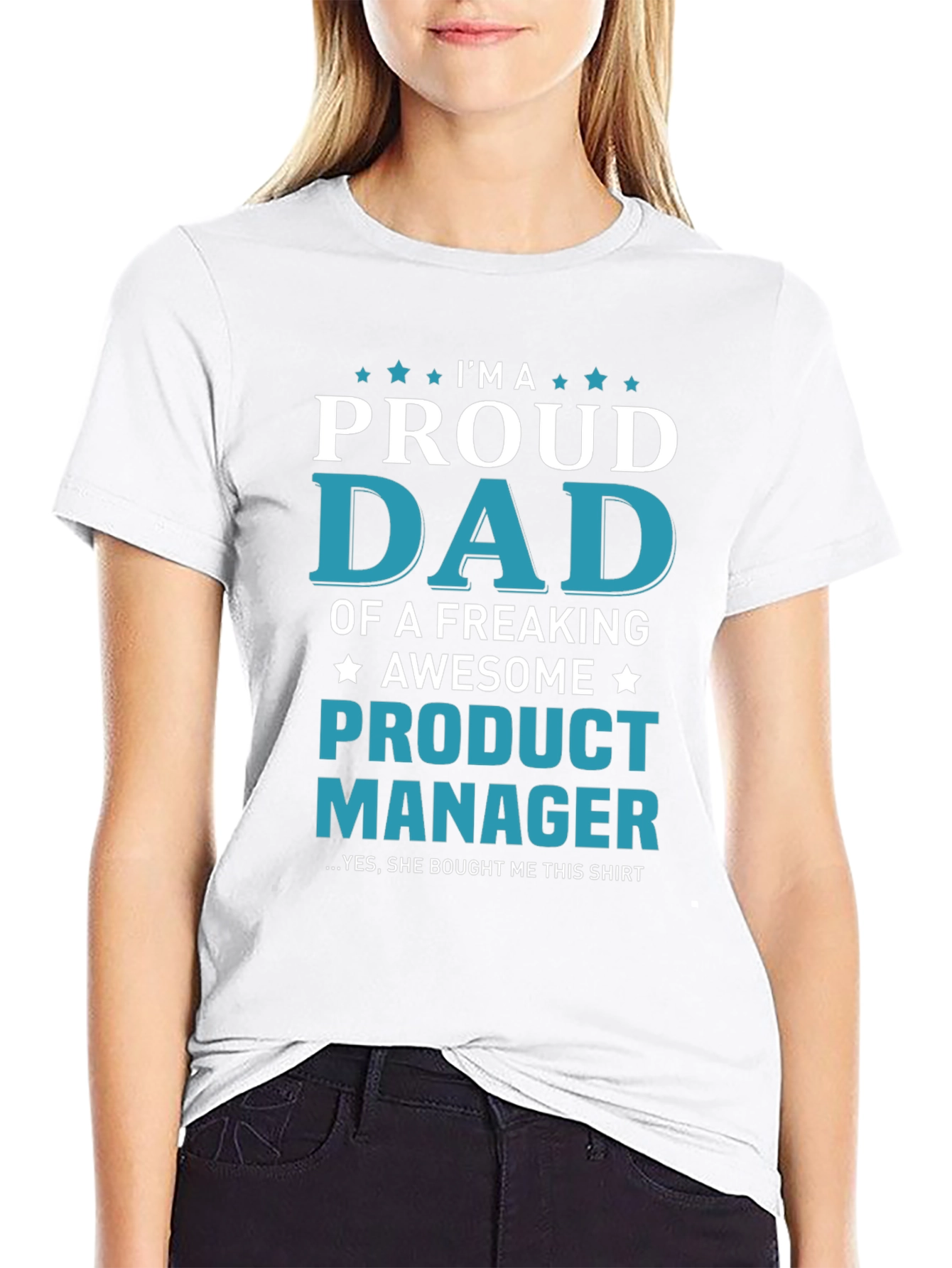 Proud Dad of a Product Manager T-Shirt