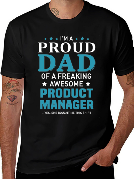 Proud Dad of a Product Manager T-Shirt