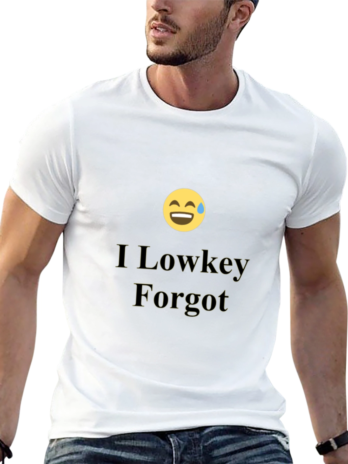I Lowkey Forgot T-Shirt - Funny Graphic Tee