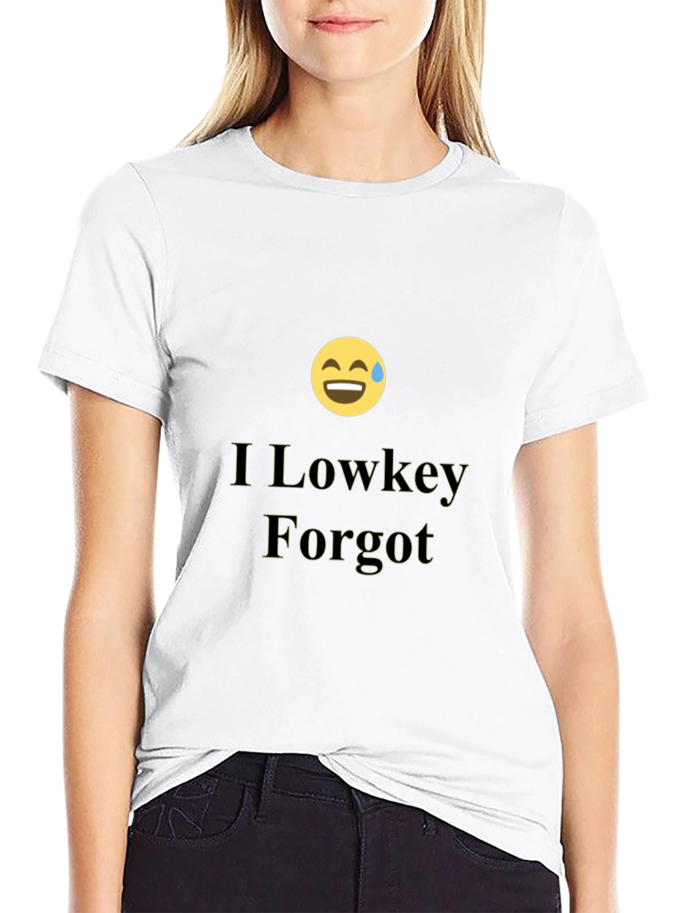 I Lowkey Forgot T-Shirt - Funny Graphic Tee