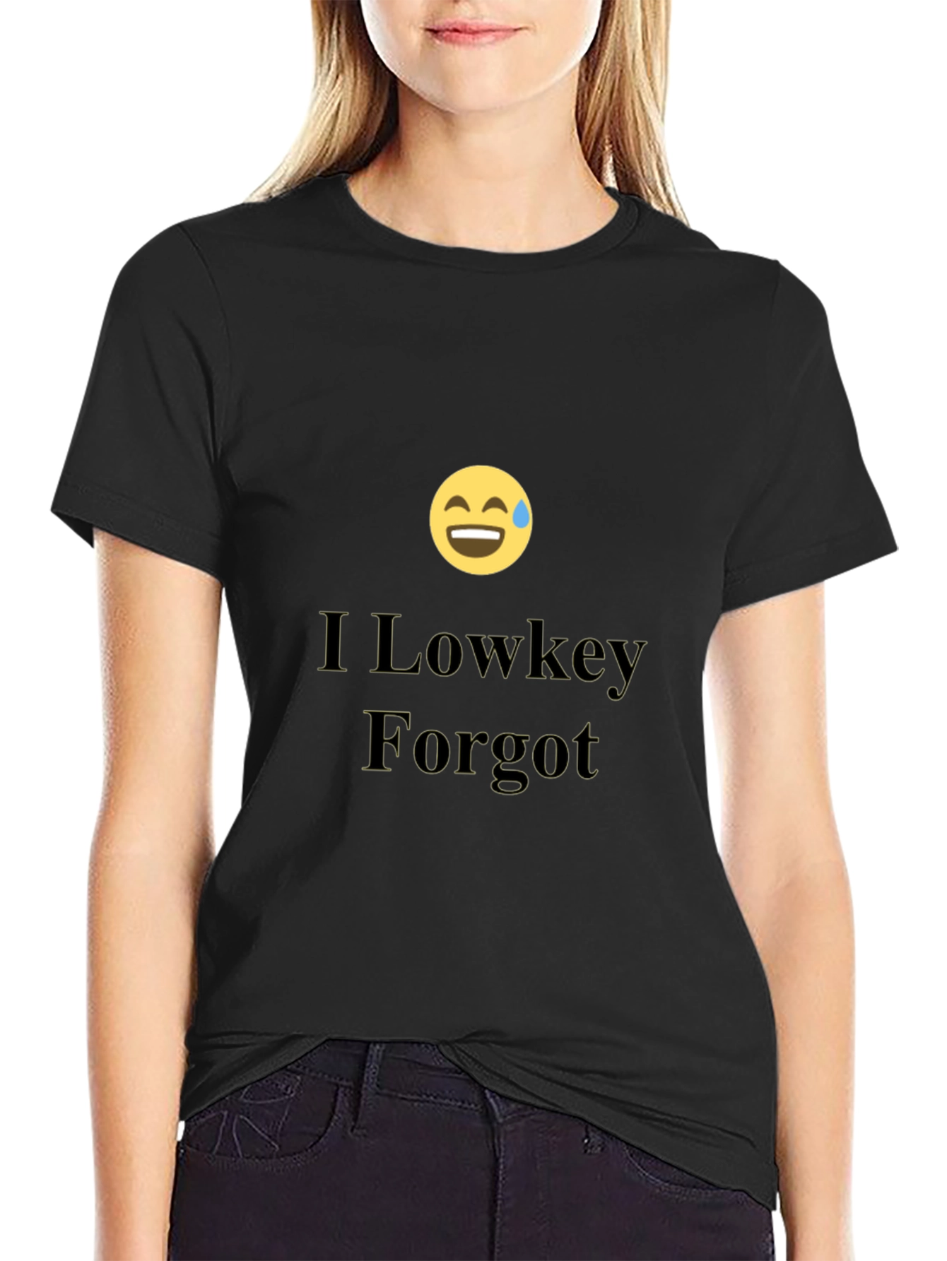 I Lowkey Forgot T-Shirt - Funny Graphic Tee