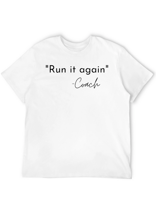 Run It Again Coach T-Shirt
