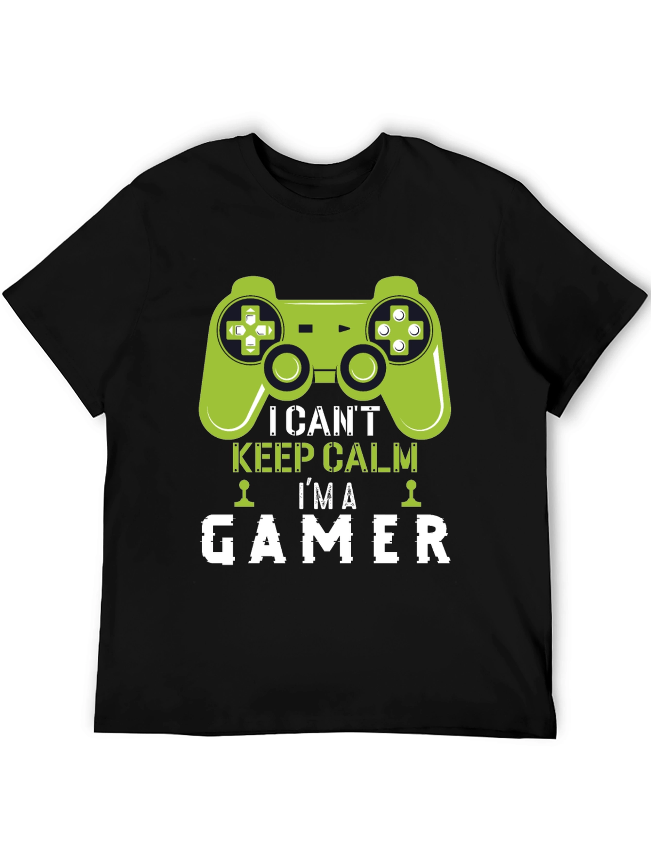 I Cant Keep Calm Im A Gamer T-Shirt